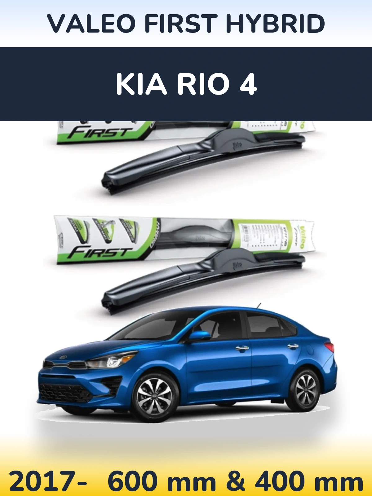 Комплект передних дворников Valeo First Hybrid 600 & 400 мм для KIA Rio 4 2017-2026