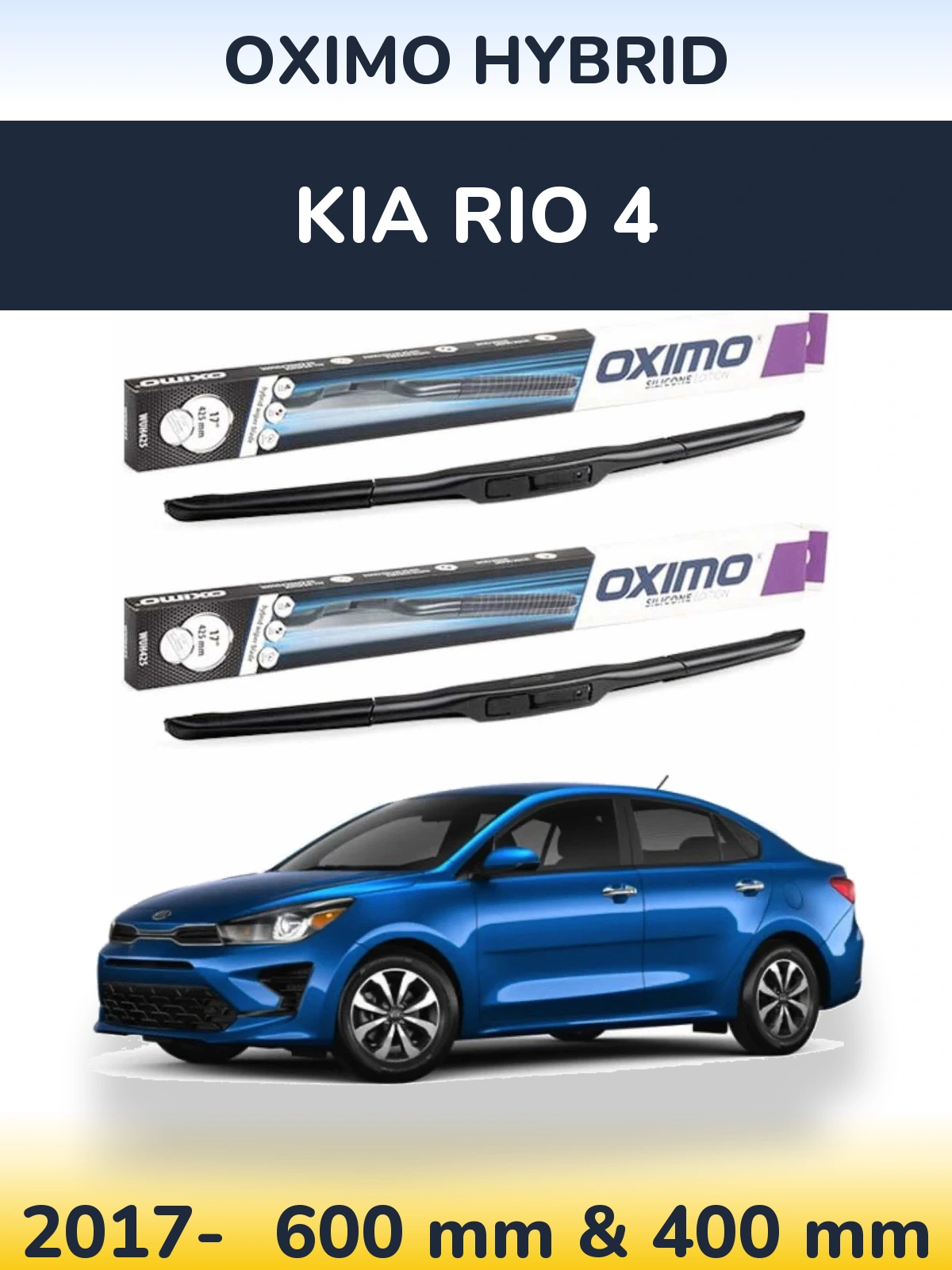 Front wiper blade set Oximo Hybrid 600 & 400 mm for KIA Rio 4 2017-2026