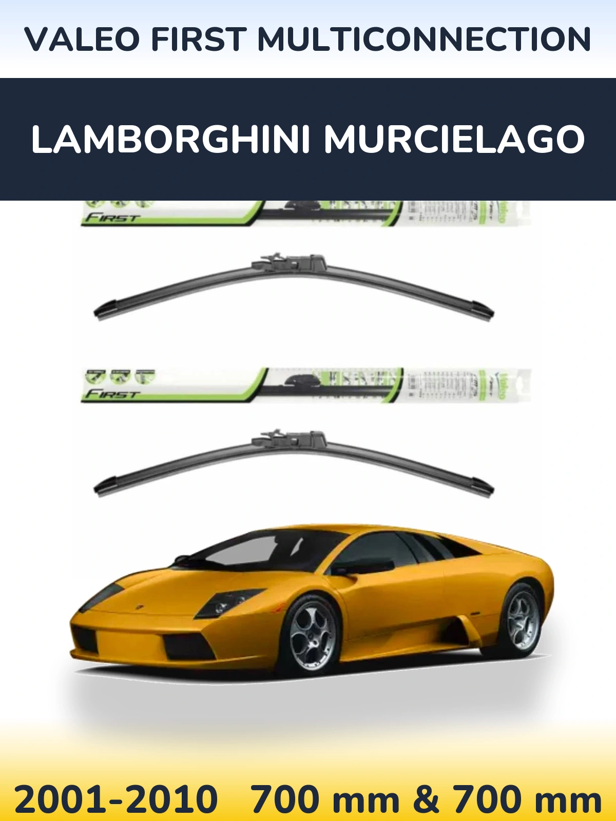 Front wiper blade set Valeo First MultiConnection 700 & 700 mm for Lamborghini Murcielago 2001-2010