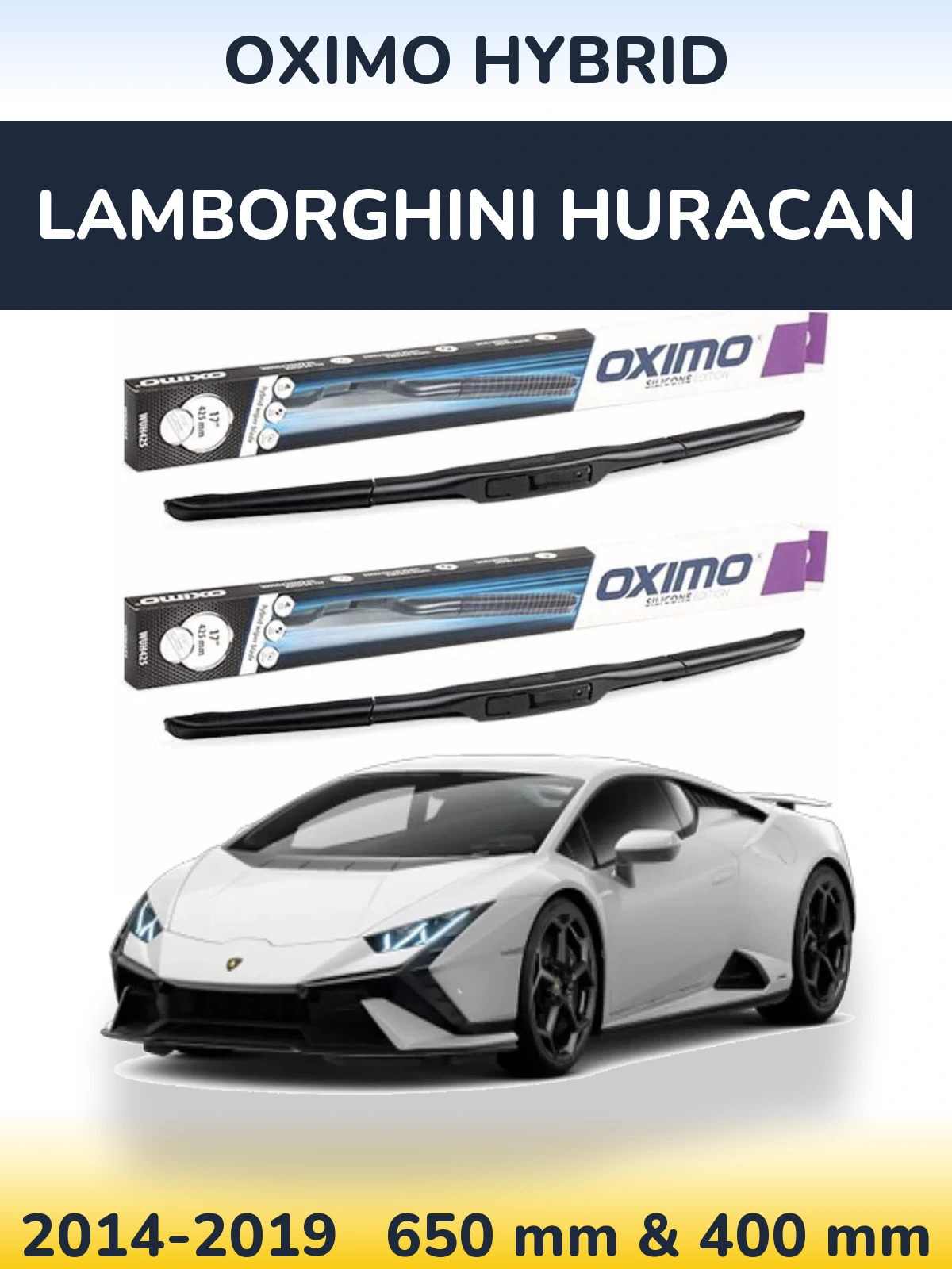 Front wiper blade set Oximo Hybrid 650 & 400 mm for Lamborghini Huracan 2014-2019