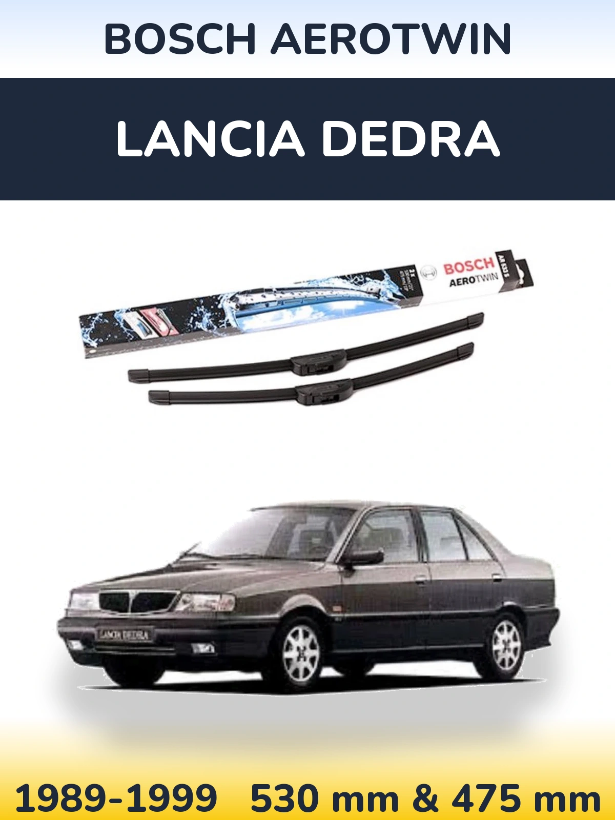 Front wiper blade set BOSCH AeroTwin 530 & 475 mm for Lancia Dedra 1989-1999