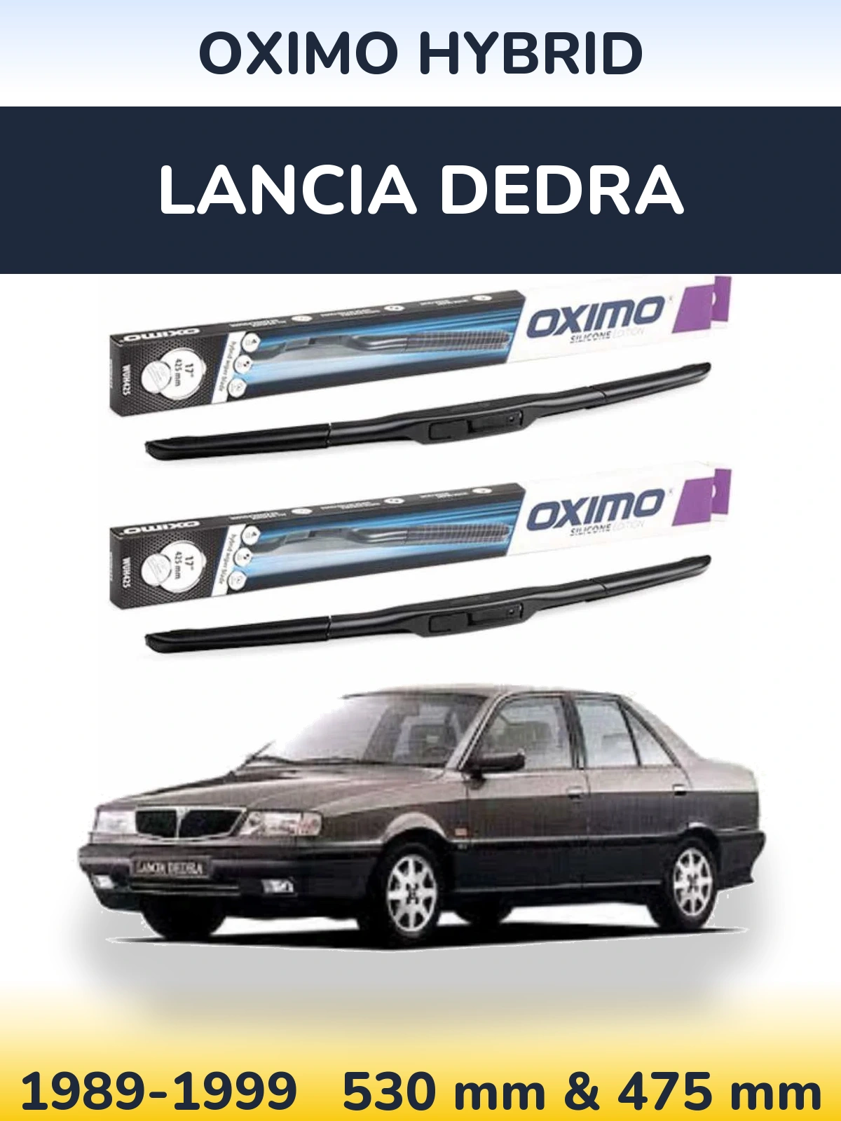 Front wiper blade set Oximo Hybrid 530 & 475 mm for Lancia Dedra 1989-1999
