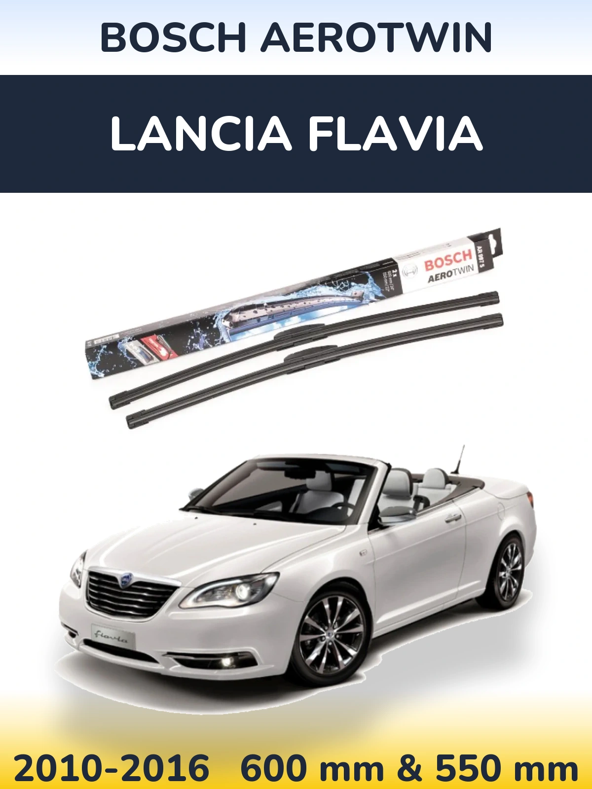 Front wiper blade set BOSCH AeroTwin 600 & 550 mm for Lancia Flavia 2010-2016