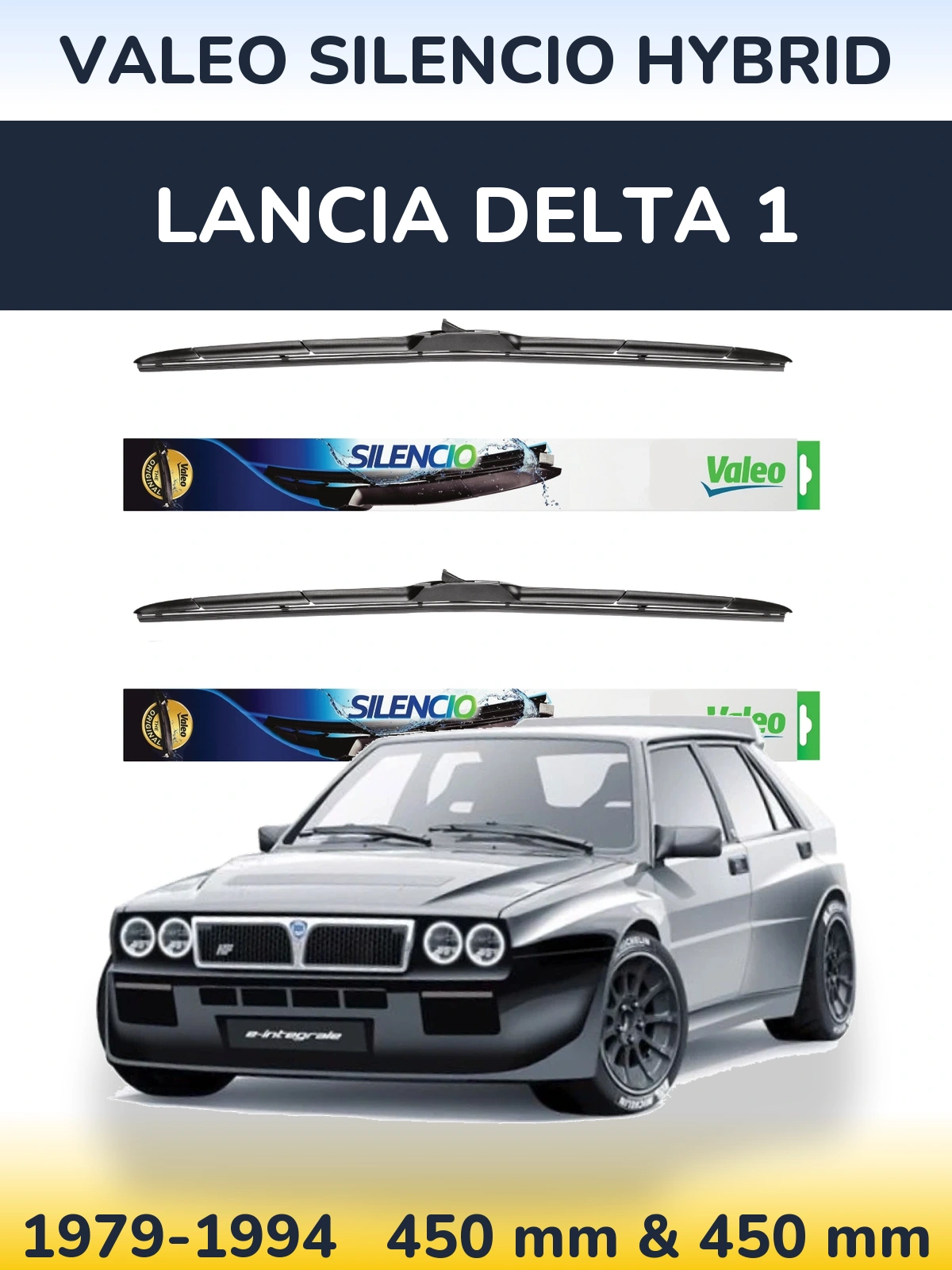 Front wiper blade set Valeo Silencio Hybrid 450 & 450 mm for Lancia Delta 1 1979-1994
