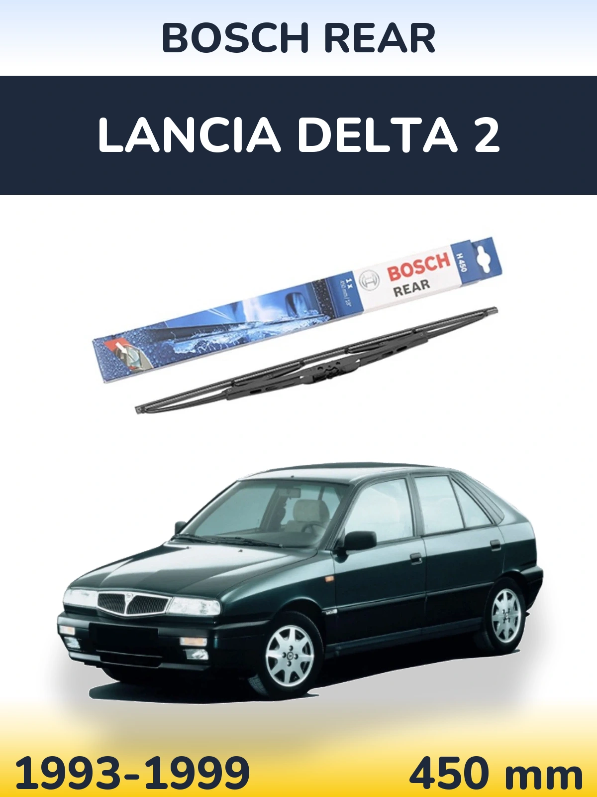 Rear wiper blade BOSCH Rear 450 mm for Lancia Delta 2 1993-1999