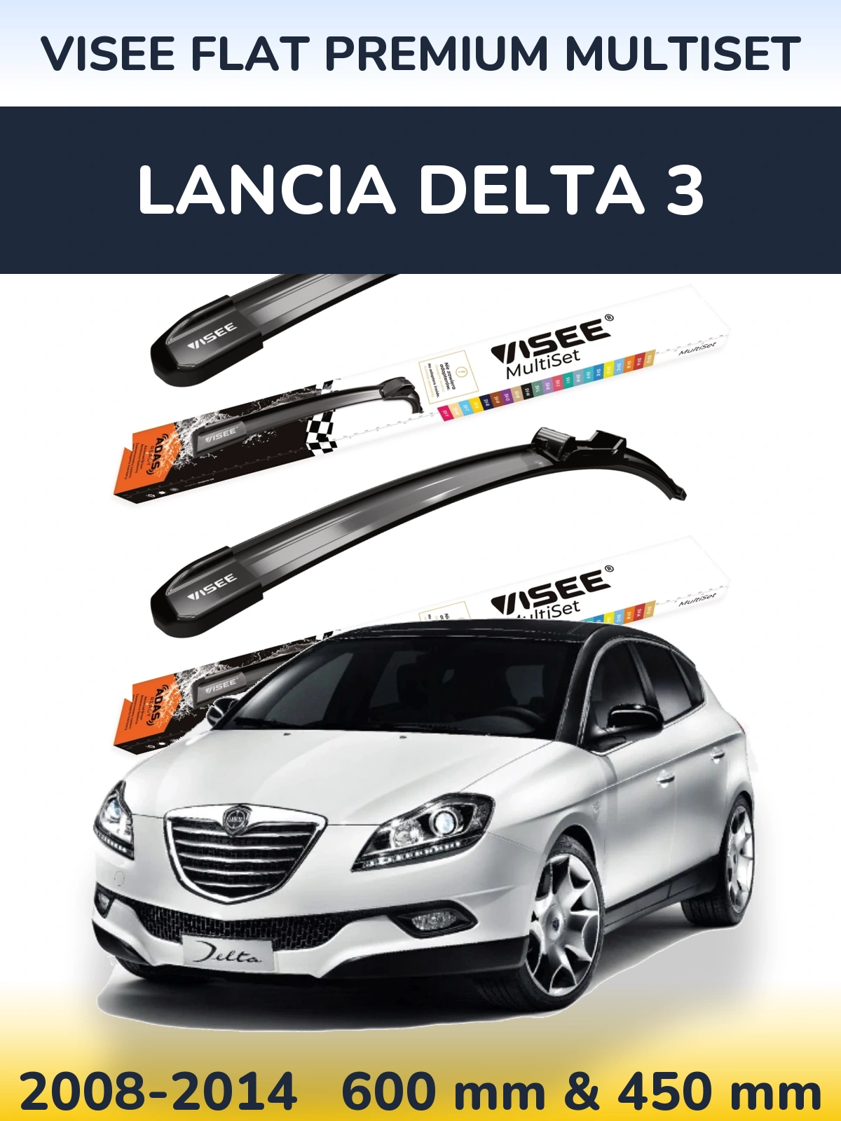 Front wiper blade set VISEE FLAT PREMIUM MultiSet 600 & 450 mm for Lancia Delta 3 2008-2014