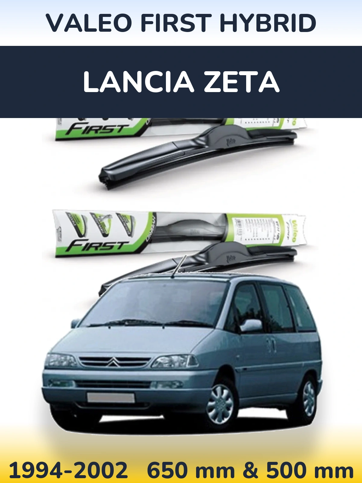 Front wiper blade set Valeo First Hybrid 650 & 500 mm for Lancia Zeta 1994-2002