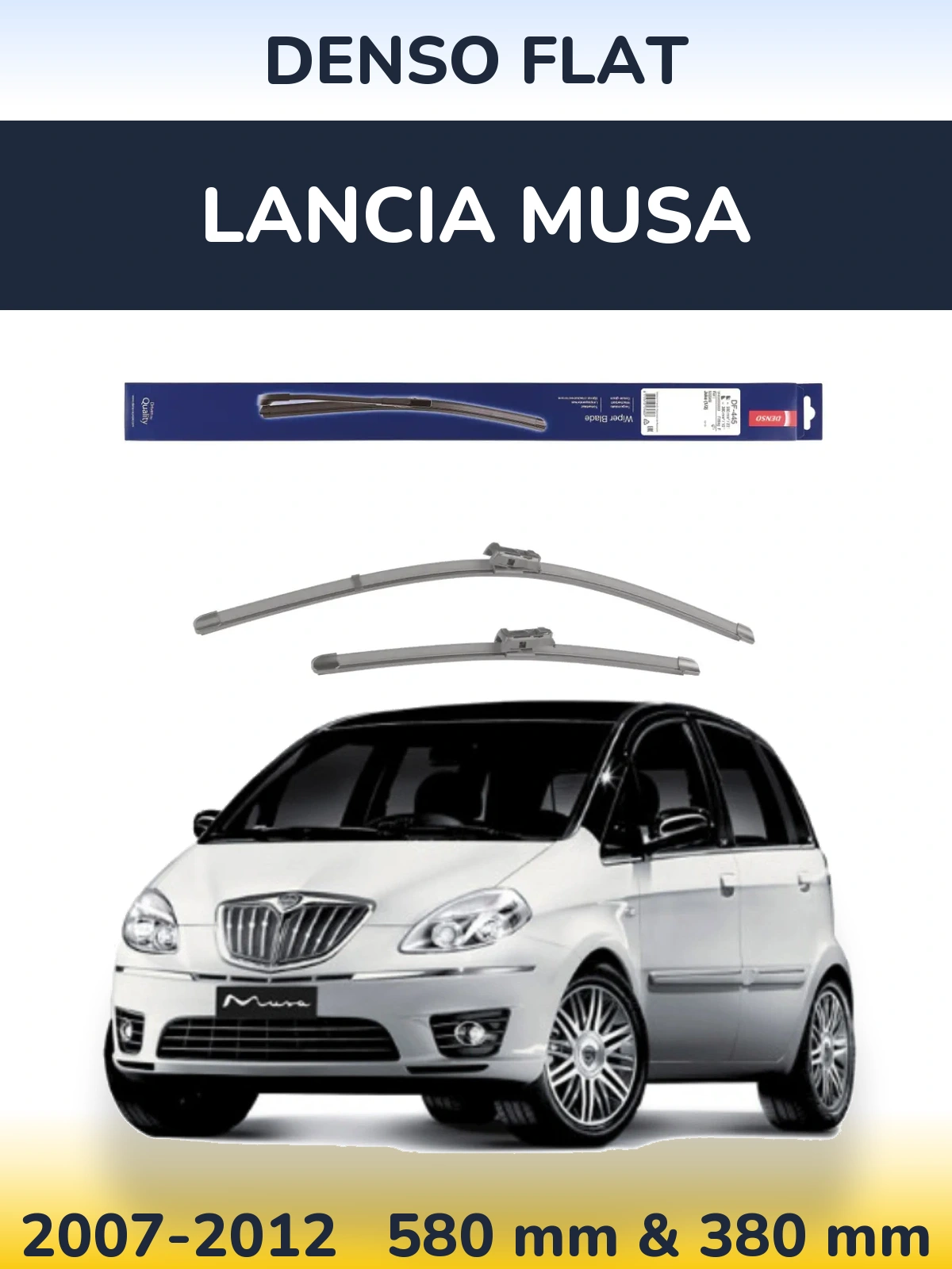 Комплект передніх щіток Denso Flat 580 & 380 мм для Lancia Musa 2007-2012