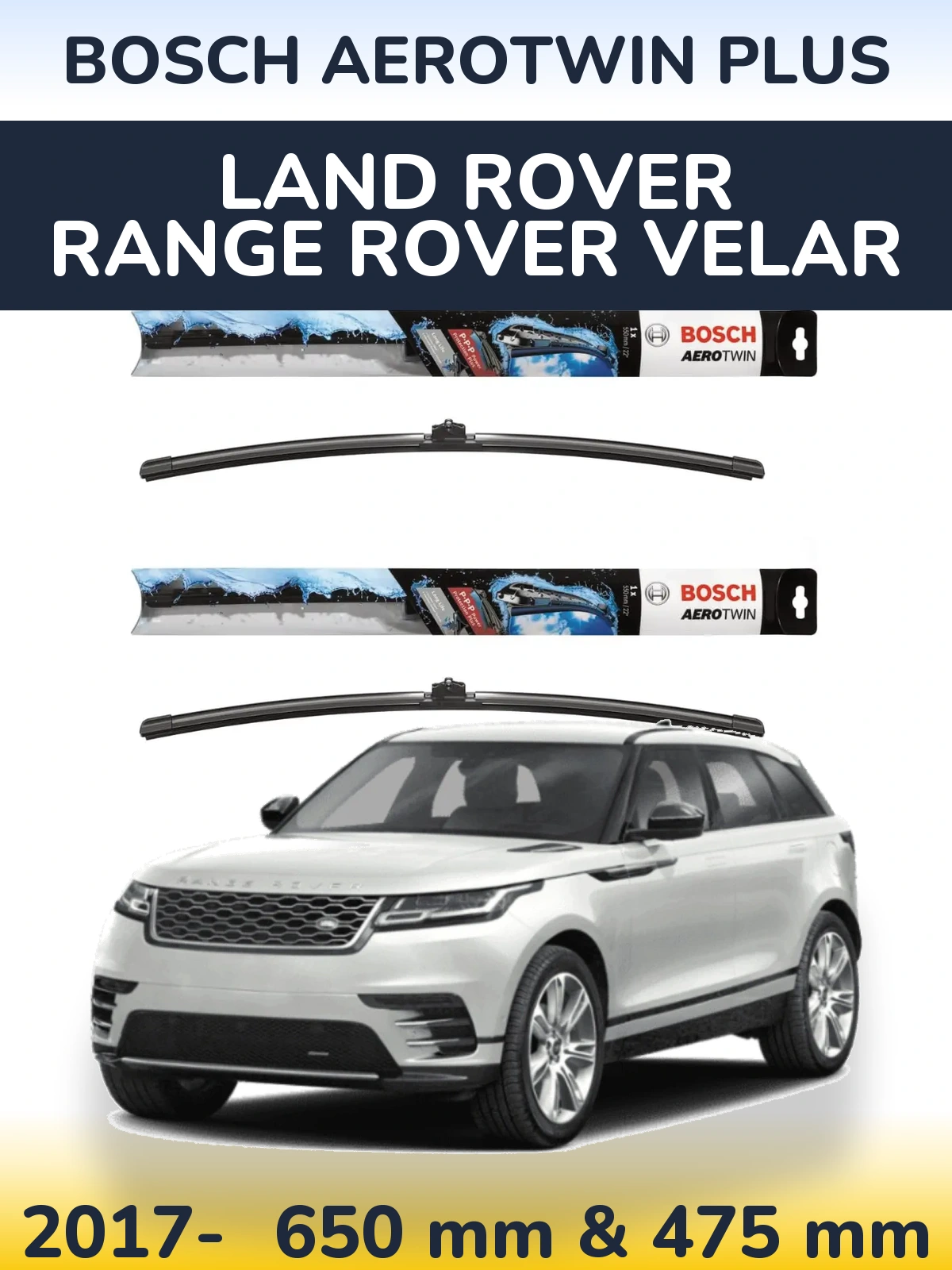 Комплект передних дворников BOSCH AeroTwin Plus 650 & 475 мм для Land Rover Range Rover Velar 2017-2026