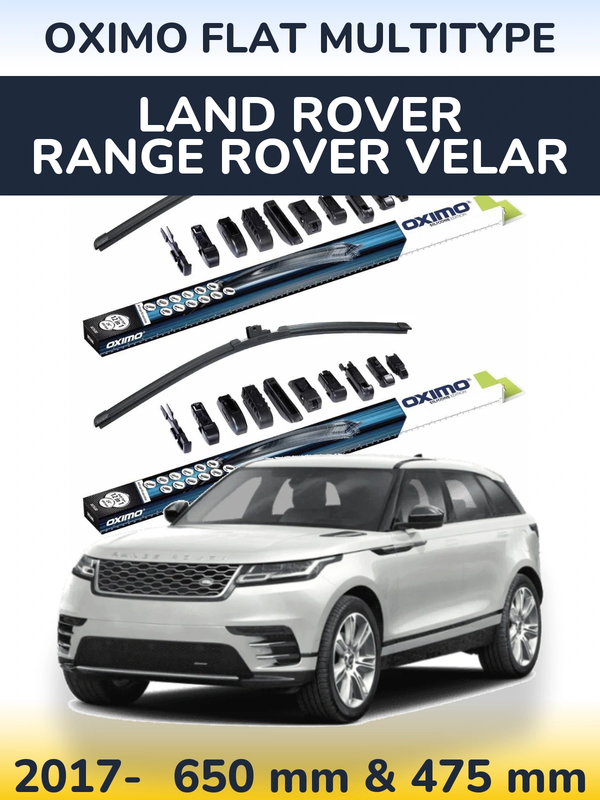 Front wiper blade set Oximo Flat MultiTypee 650 & 475 mm for Land Rover Range Rover Velar 2017-2026