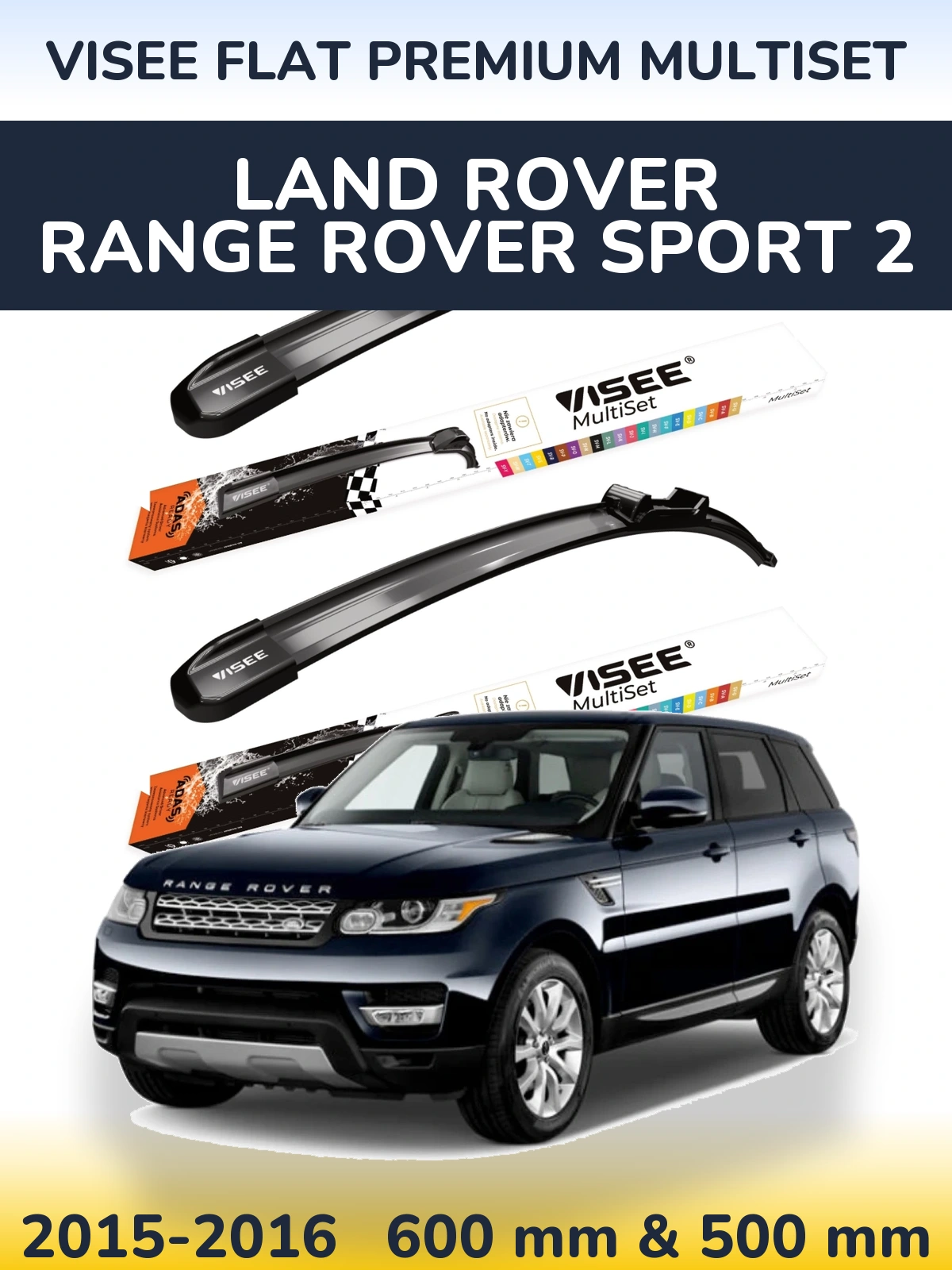 Комплект передних дворников VISEE FLAT PREMIUM MultiSet 600 & 500 мм для Land Rover Range Rover Sport 2 2015-2016