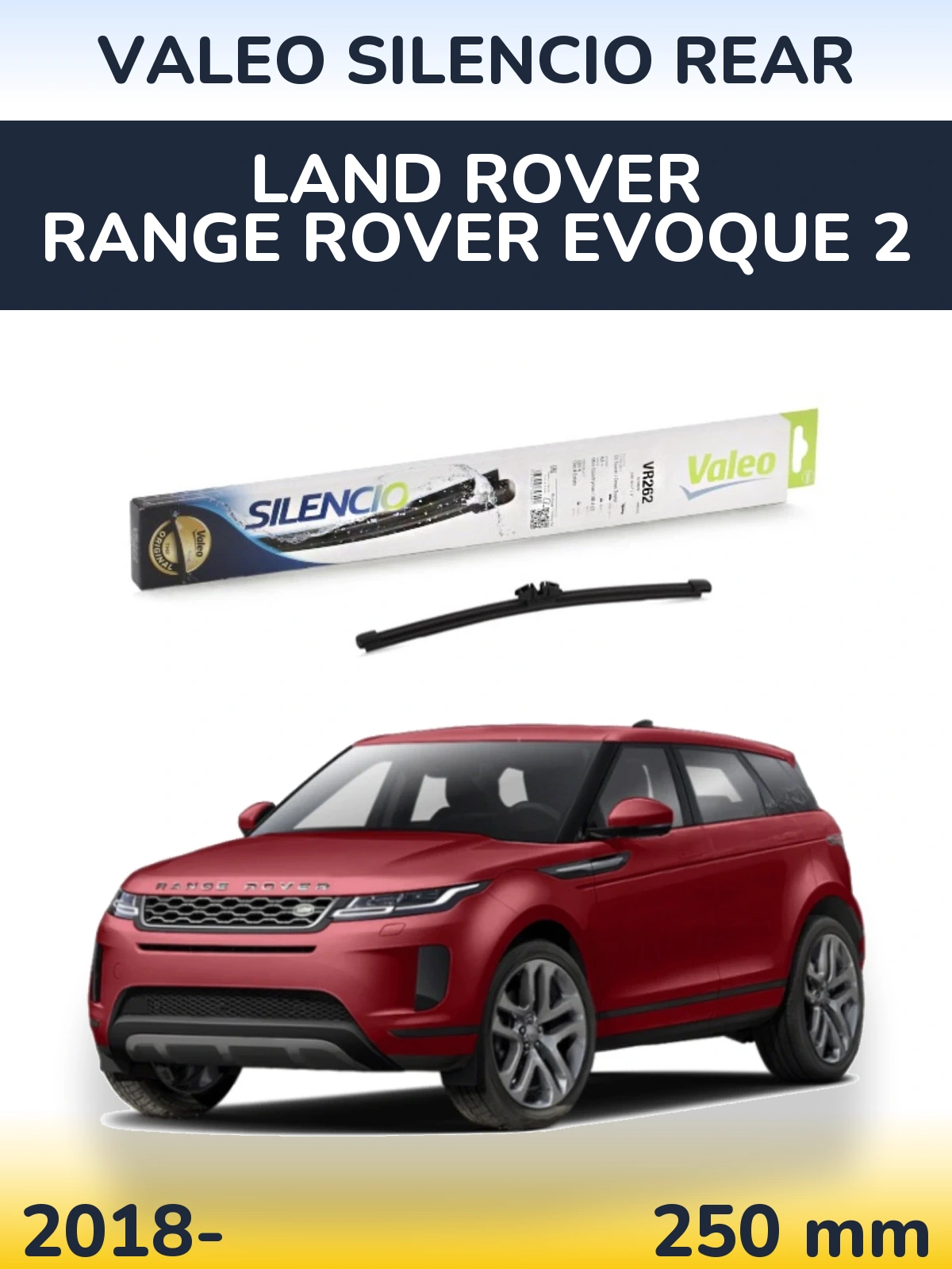 Задня щітка Valeo Silencio Rear 240 мм для Land Rover Range Rover  Evoque 2 2018-2026