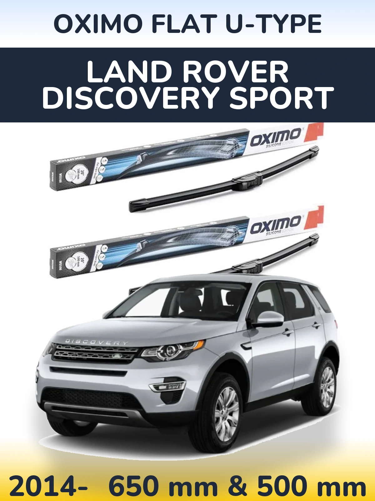 Front wiper blade set Oximo Flat U-type 650 & 500 mm for Land Rover Discovery Sport 2014-2026