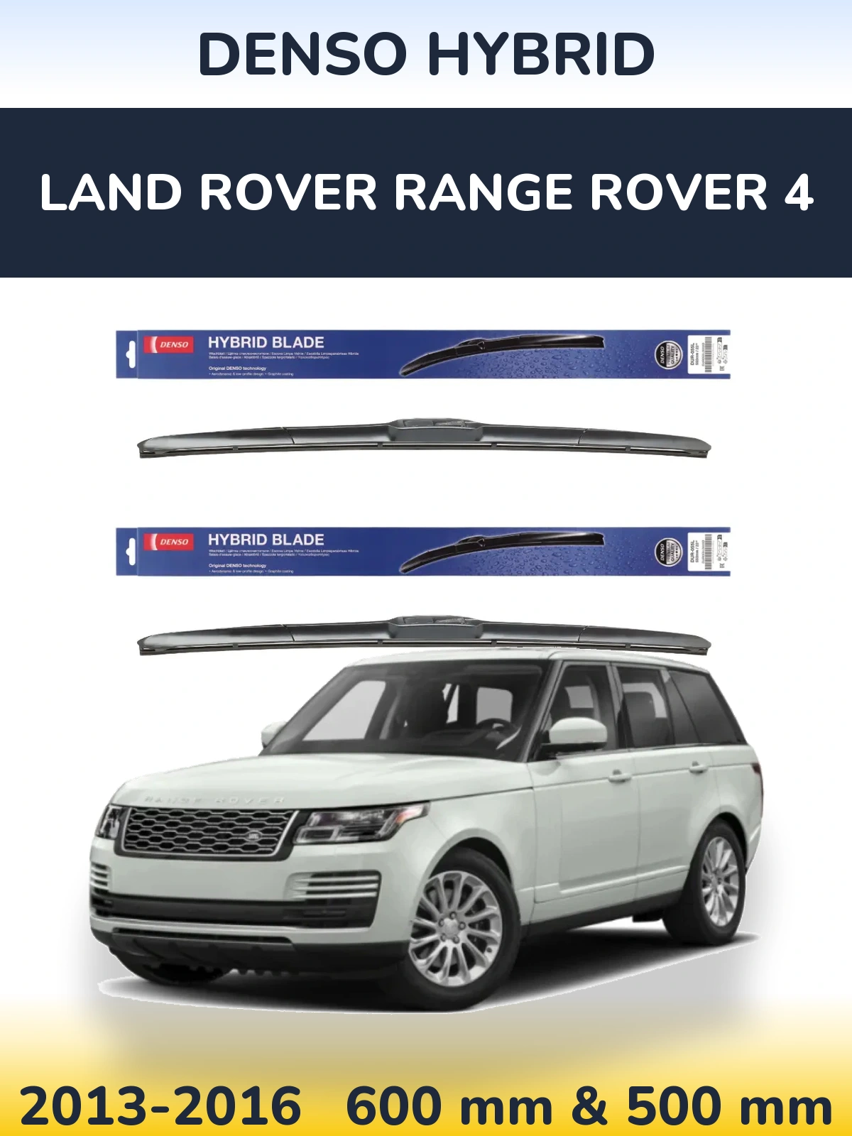 Front wiper blade set Denso Hybrid 600 & 500 mm for Land Rover Range Rover 4 2013-2016