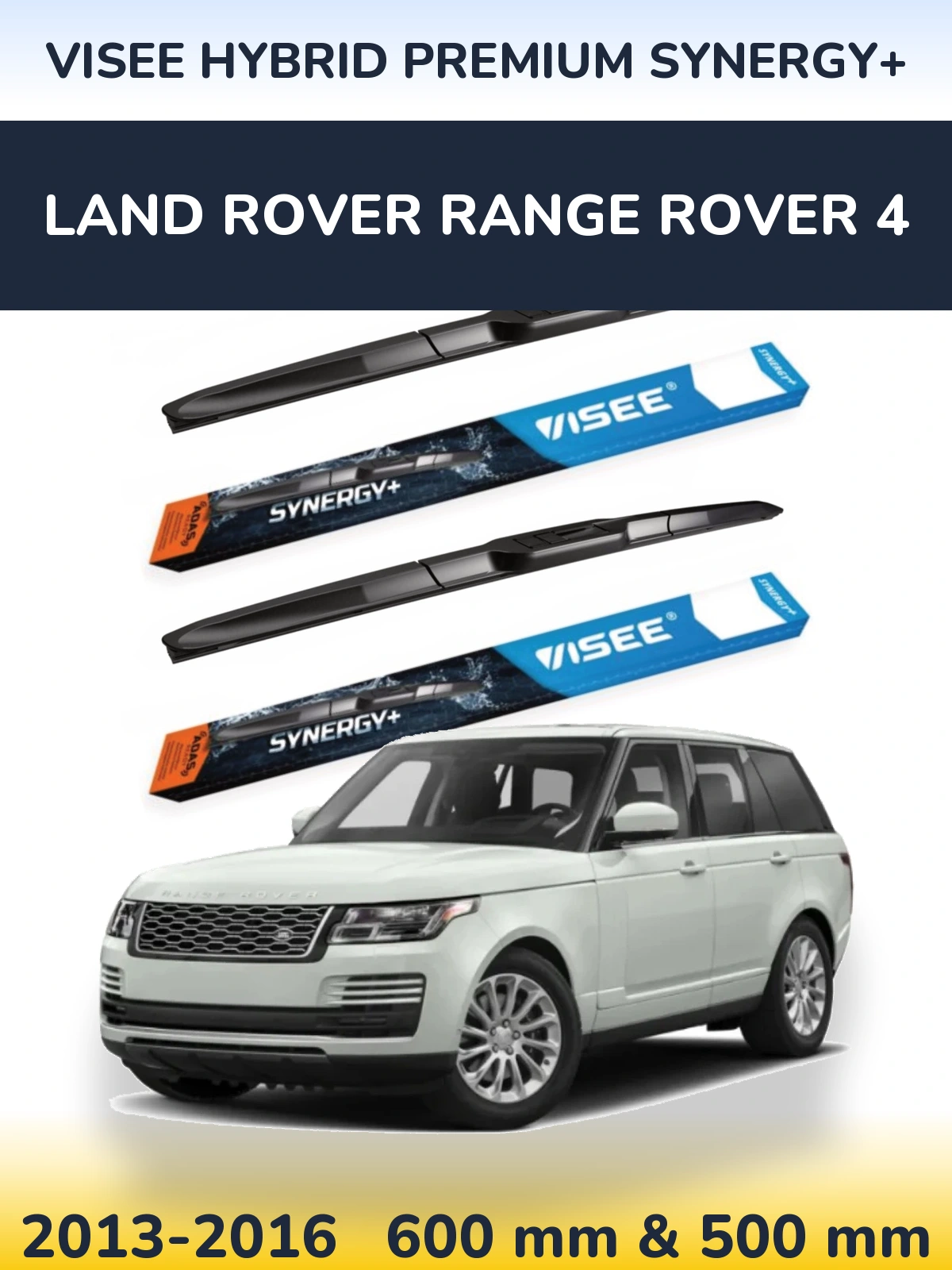 Front wiper blade set VISEE HYBRID PREMIUM SYNERGY+ 600 & 500 mm for Land Rover Range Rover 4 2013-2016