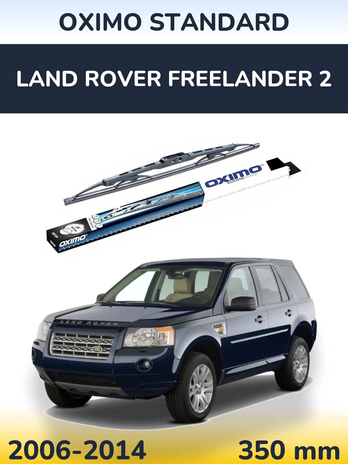 Rear wiper blade Oximo Standard 350 mm for Land Rover Freelander 2 2006-2014