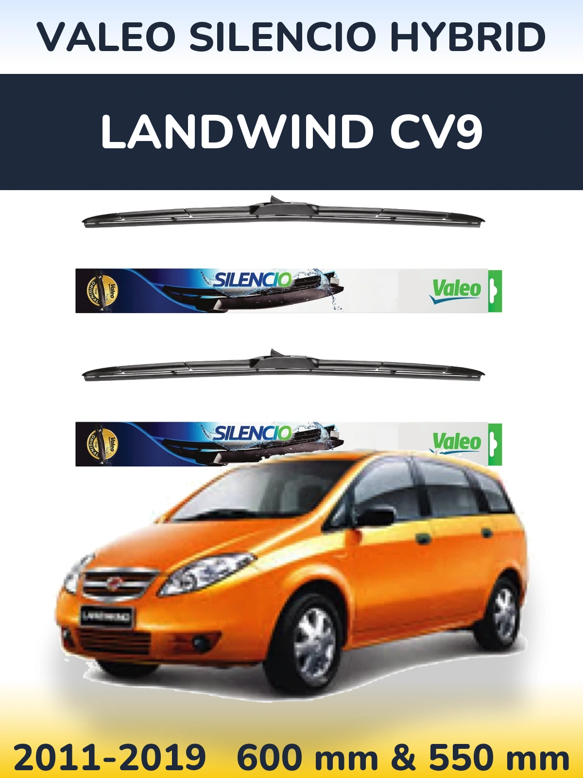 Front wiper blade set Valeo Silencio Hybrid 600 & 550 mm for Landwind CV9 2011-2019