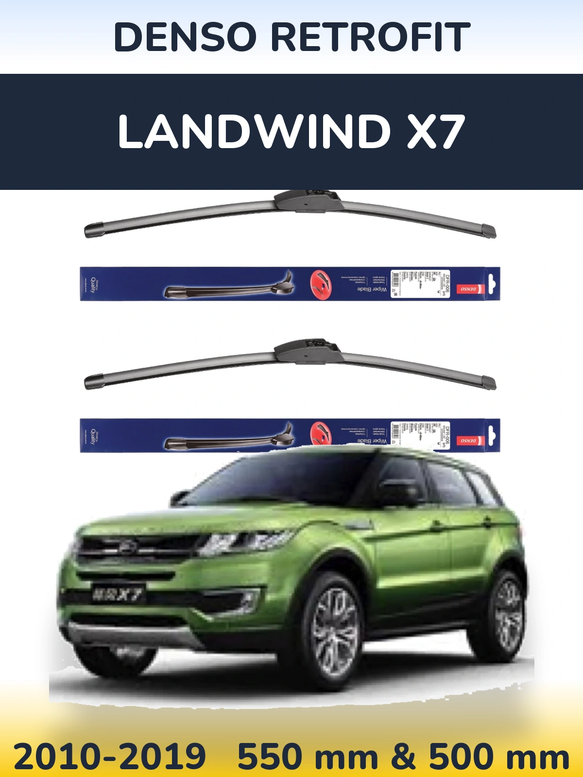 Front wiper blade set Denso Retrofit 550 & 500 mm for Landwind X7 2010-2019