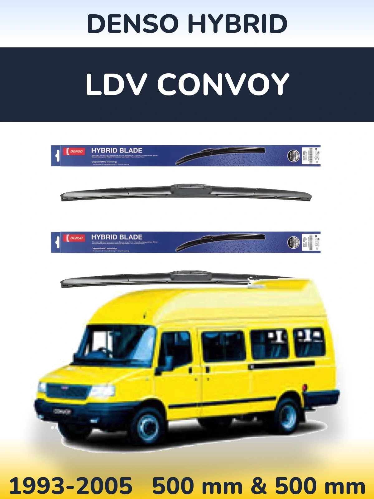 Front wiper blade set Denso Hybrid 500 & 500 mm for LDV Convoy 1993-2005