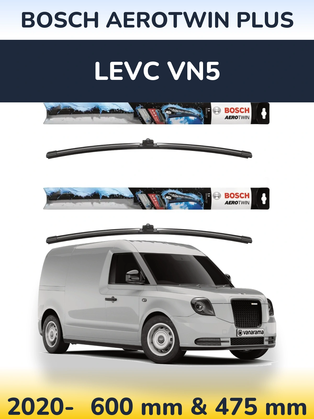Front wiper blade set BOSCH AeroTwin Plus 600 & 475 mm for LEVC VN5 2020-2026