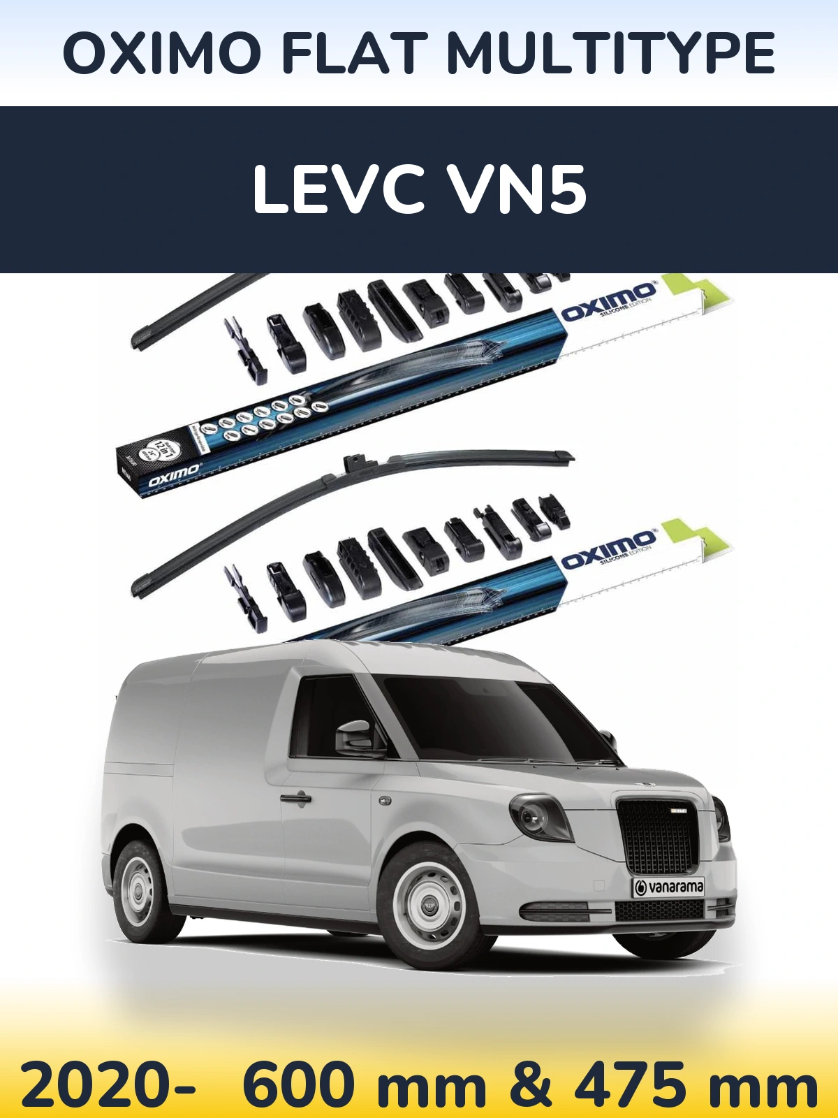 Front wiper blade set Oximo Flat MultiTypee 600 & 475 mm for LEVC VN5 2020-2026