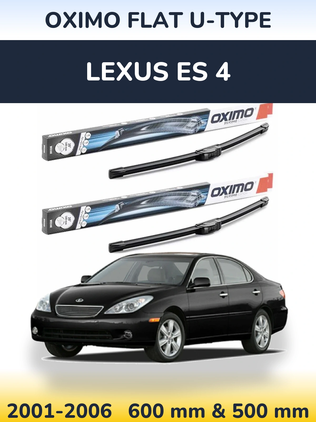 Front wiper blade set Oximo Flat U-type 600 & 500 mm for Lexus ES 4 2001-2006