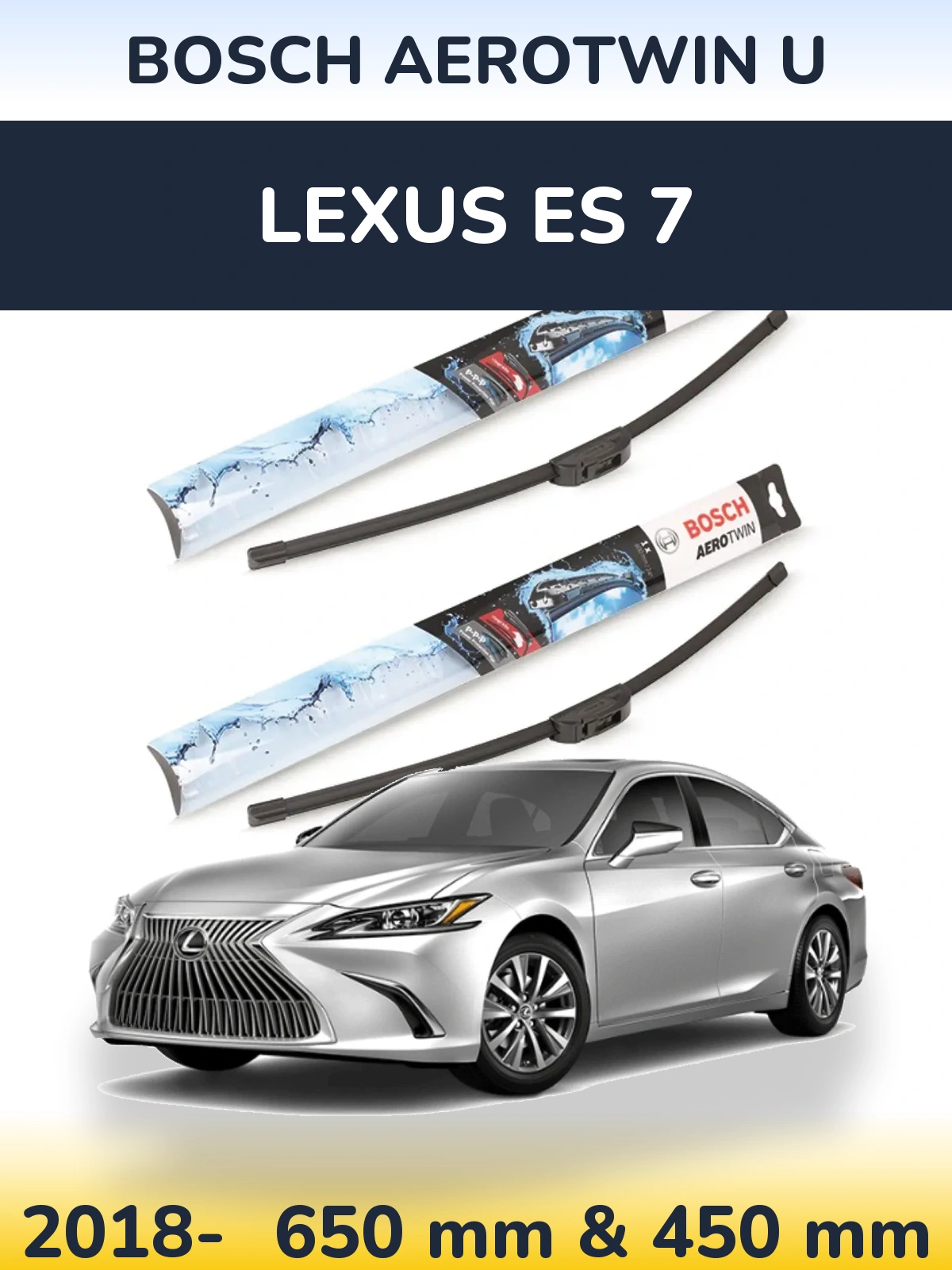 Front wiper blade set BOSCH AeroTwin U 650 & 450 mm for Lexus ES 7 2018-2026