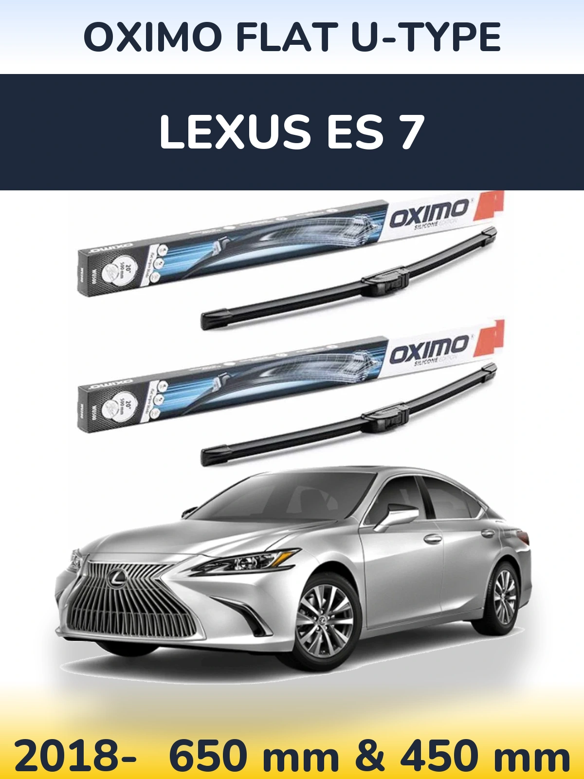 Front wiper blade set Oximo Flat U-type 650 & 450 mm for Lexus ES 7 2018-2026