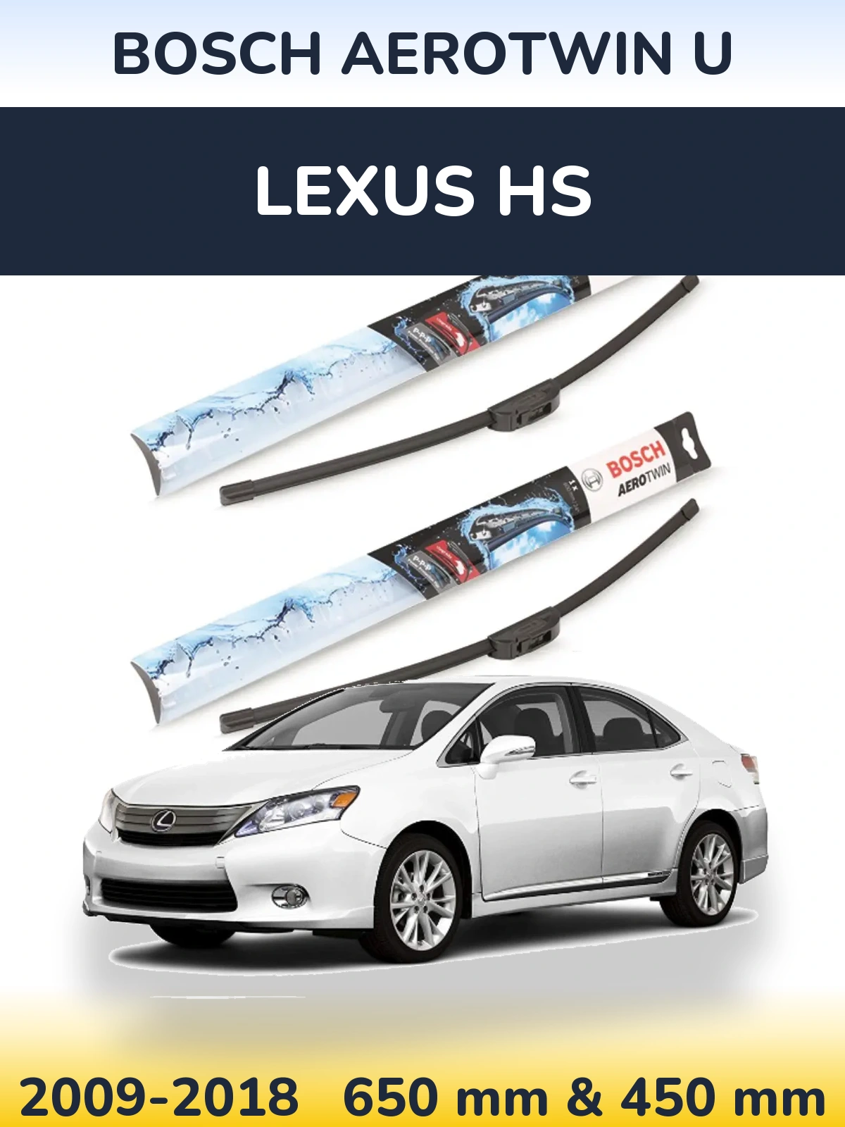 Front wiper blade set BOSCH AeroTwin U 650 & 450 mm for Lexus HS 2009-2018