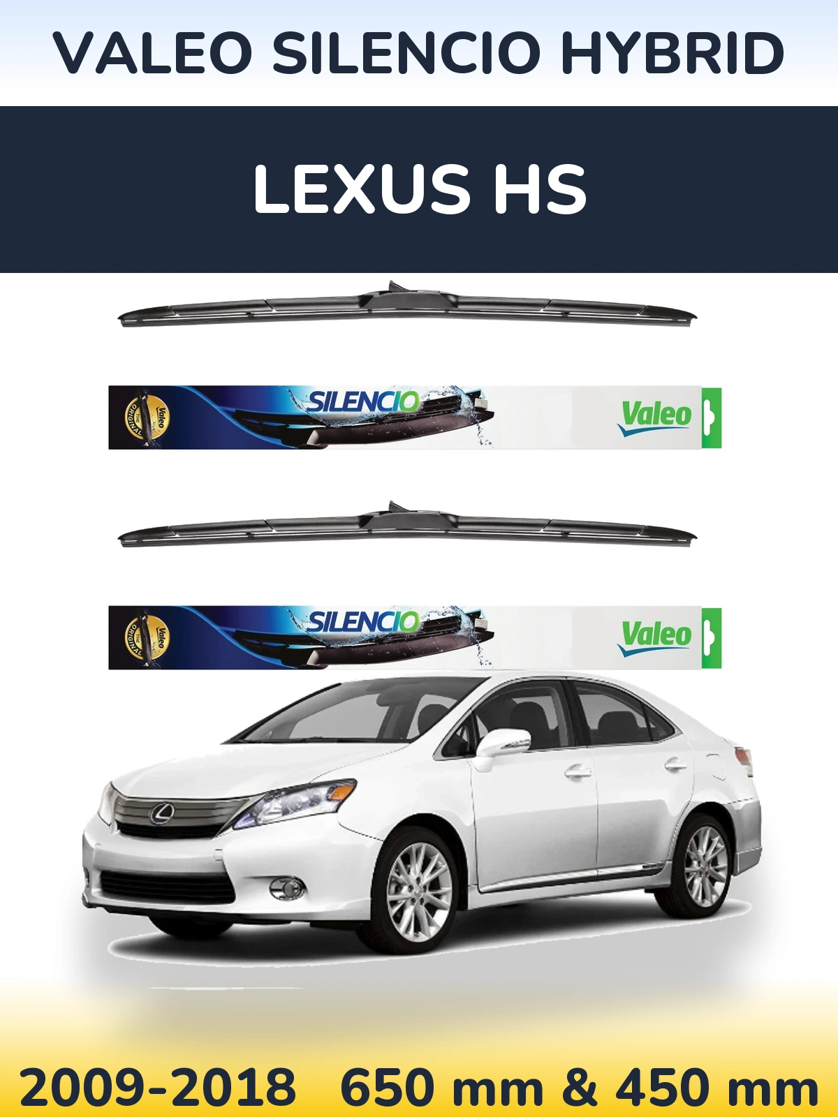 Front wiper blade set Valeo Silencio Hybrid 650 & 450 mm for Lexus HS 2009-2018