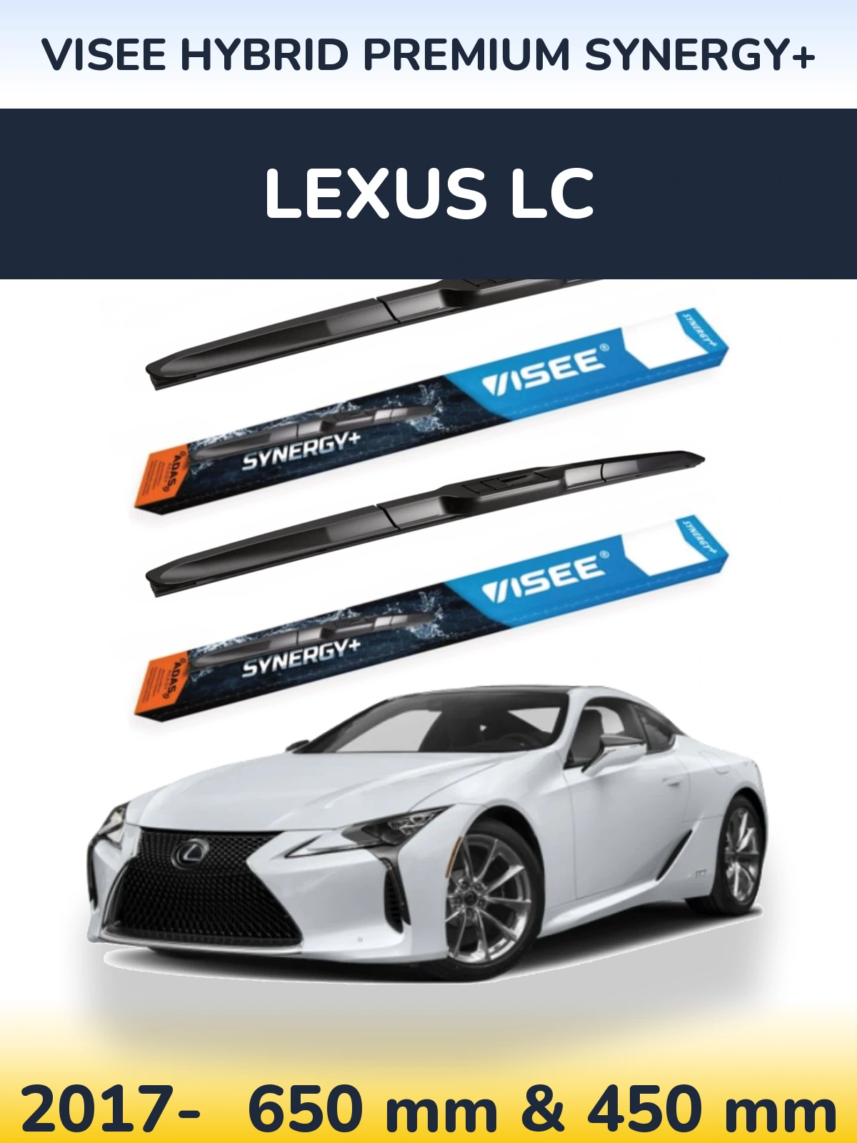 Комплект передних дворников VISEE HYBRID PREMIUM SYNERGY+ 650 & 450 мм для Lexus LC 2017-2026
