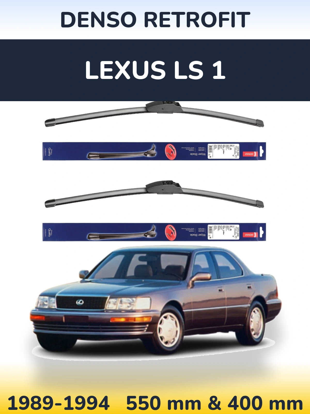 Комплект передніх щіток Denso Retrofit 550 & 400 мм для Lexus LS 1 1989-1994