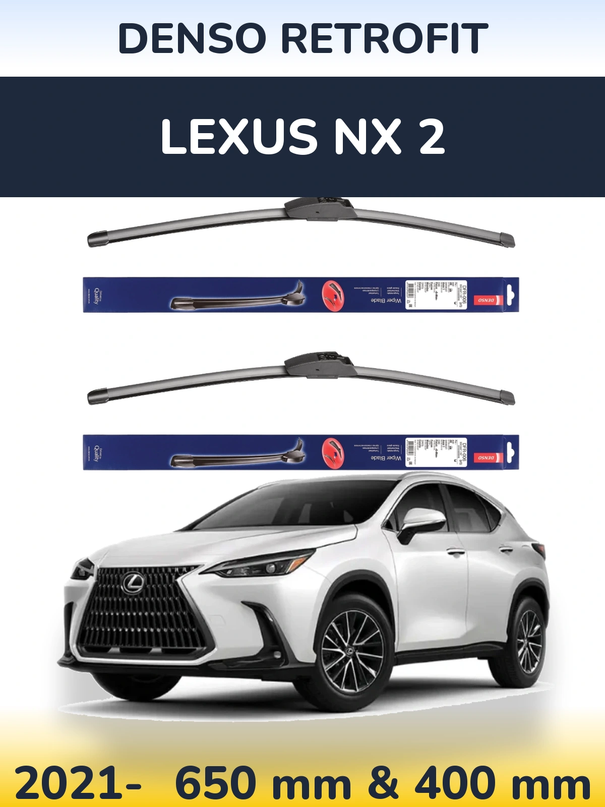 Front wiper blade set Denso Retrofit 650 & 400 mm for Lexus NX 2 2021-2026