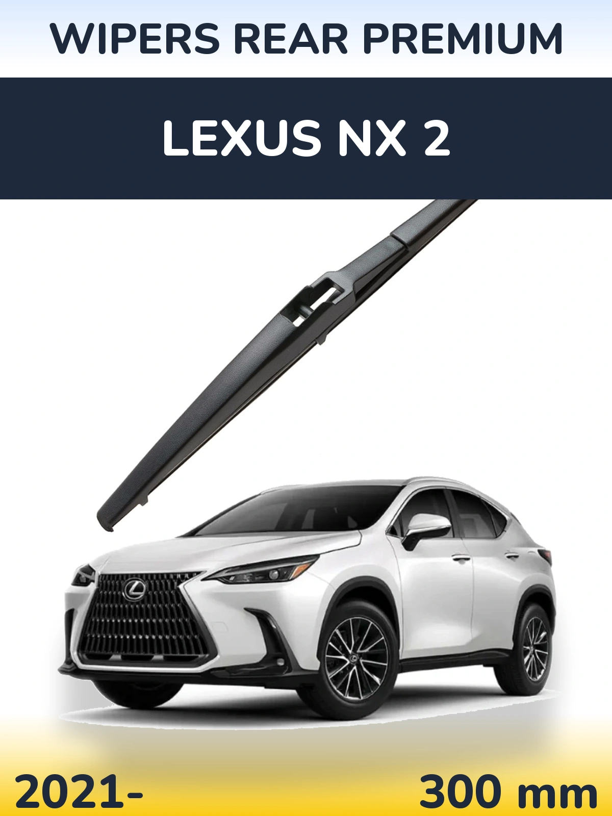 Rear wiper blade WIPERS REAR PREMIUM 300 mm for Lexus NX 2 2021-2026