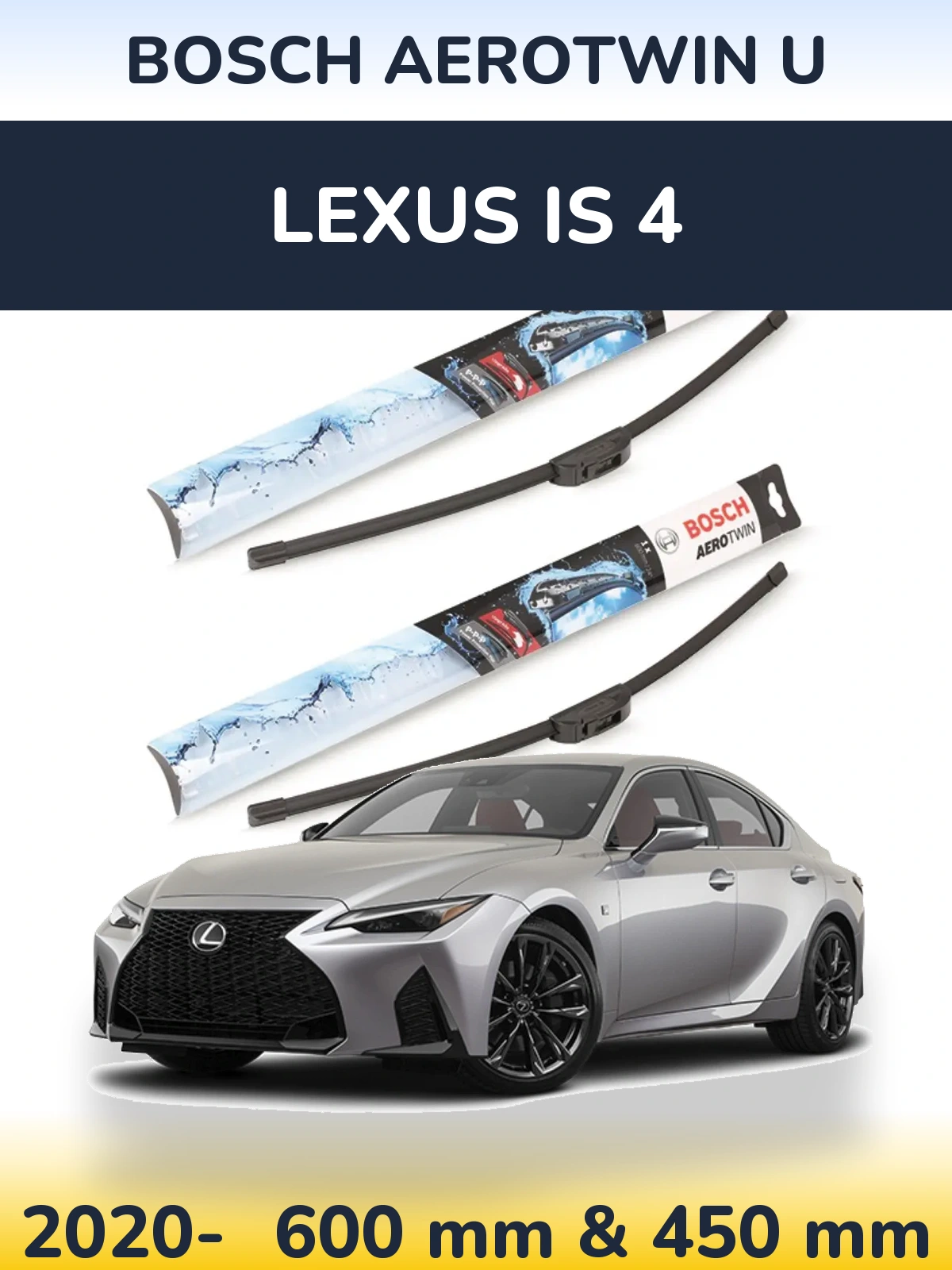 Front wiper blade set BOSCH AeroTwin U 600 & 450 mm for Lexus IS 4 2020-2026