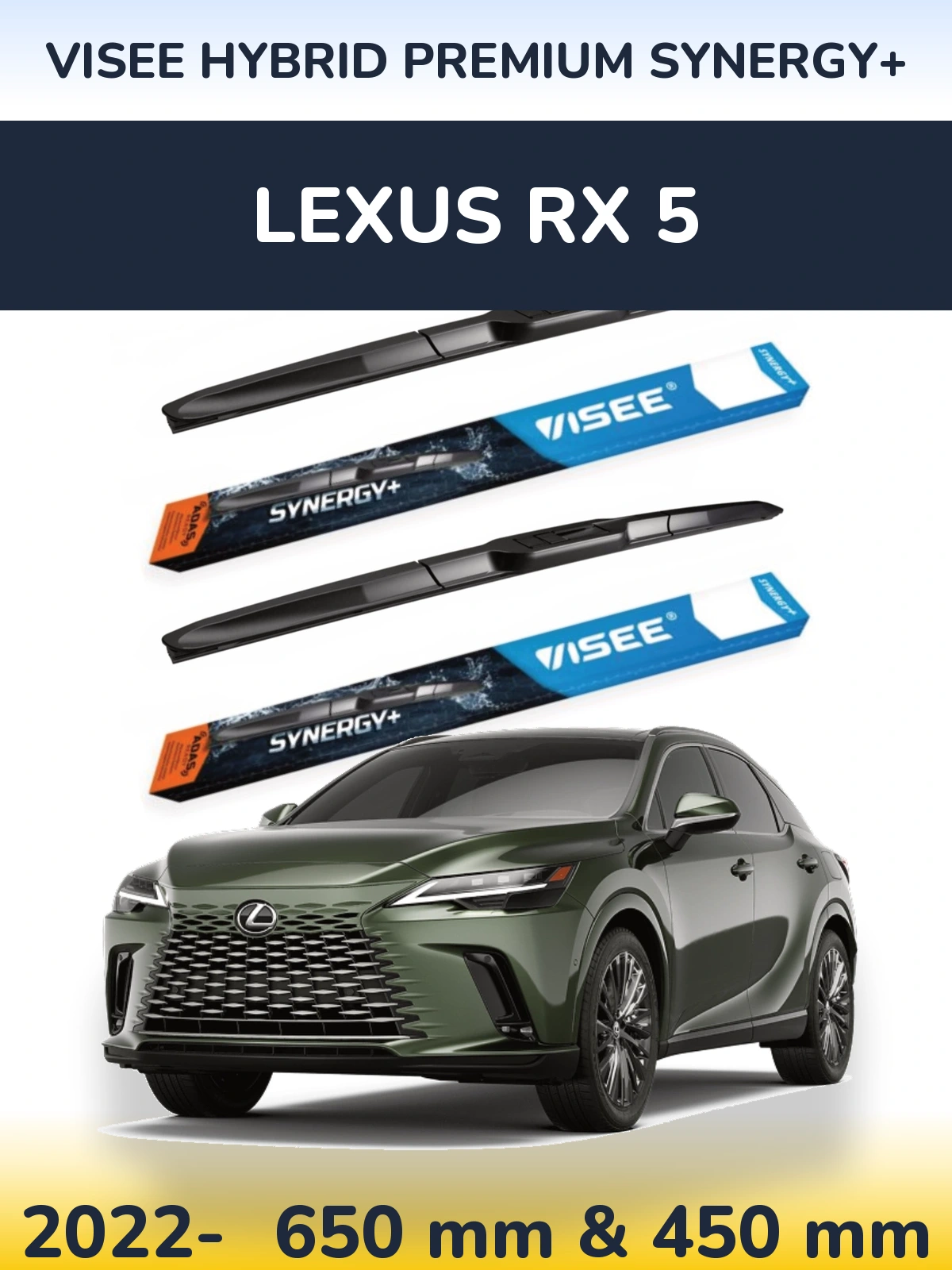 Front wiper blade set VISEE HYBRID PREMIUM SYNERGY+ 650 & 450 mm for Lexus RX 5 2022-2026