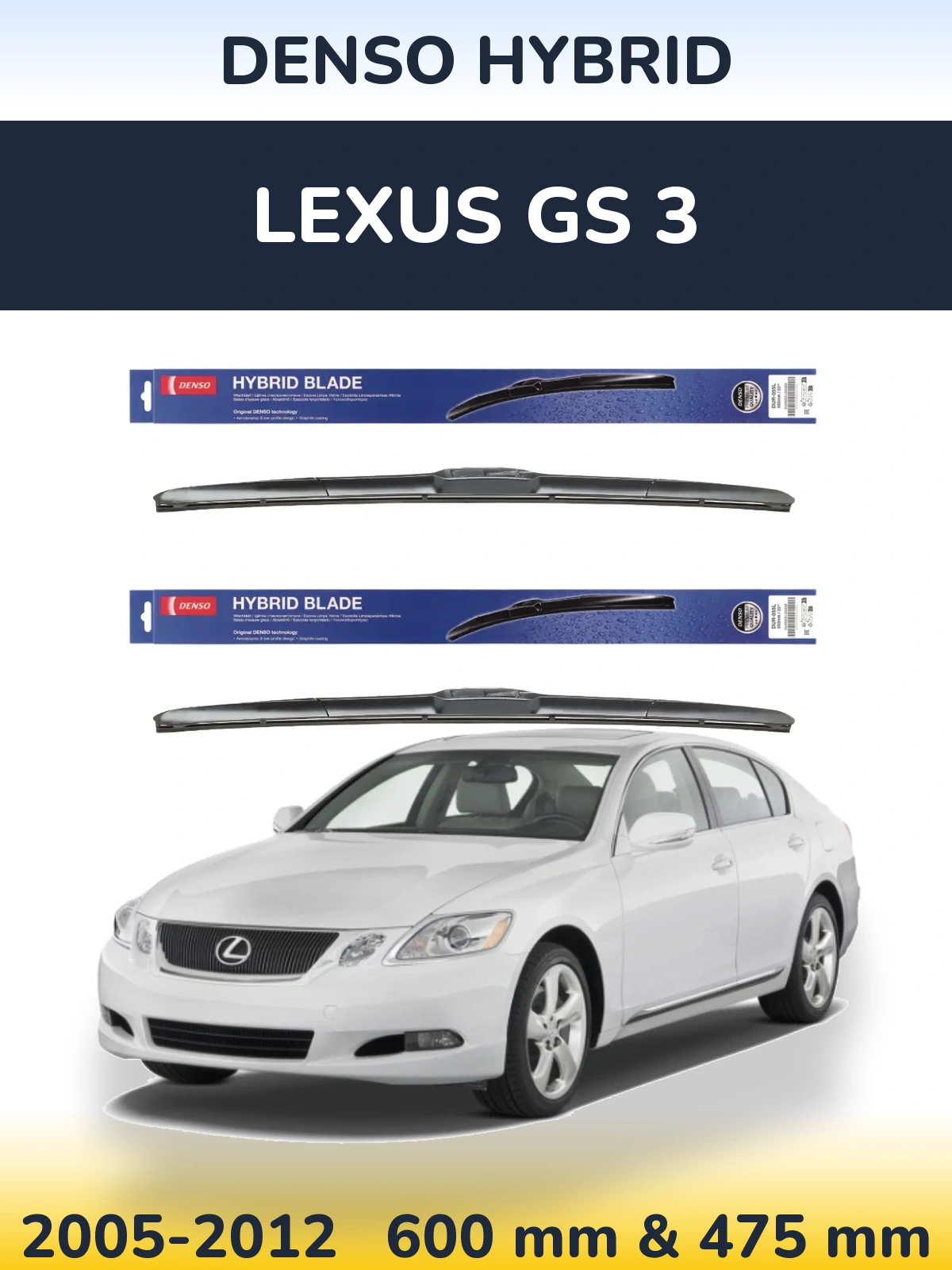 Front wiper blade set Denso Hybrid 600 & 475 mm for Lexus GS 3 2005-2012