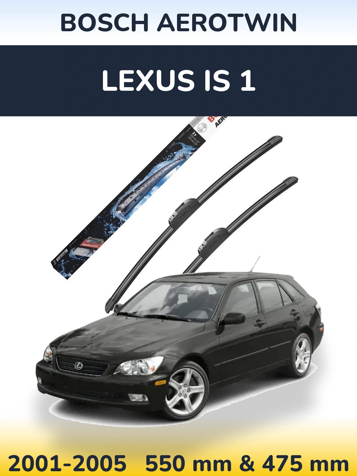 Комплект передніх щіток BOSCH AeroTwin 550 & 475 мм для Lexus IS 1 2001-2005