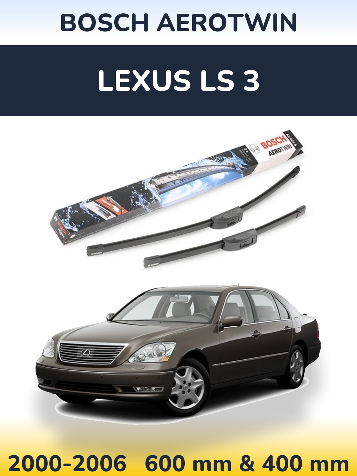 Front wiper blade set BOSCH AeroTwin 600 & 400 mm for Lexus LS 3 2000-2006