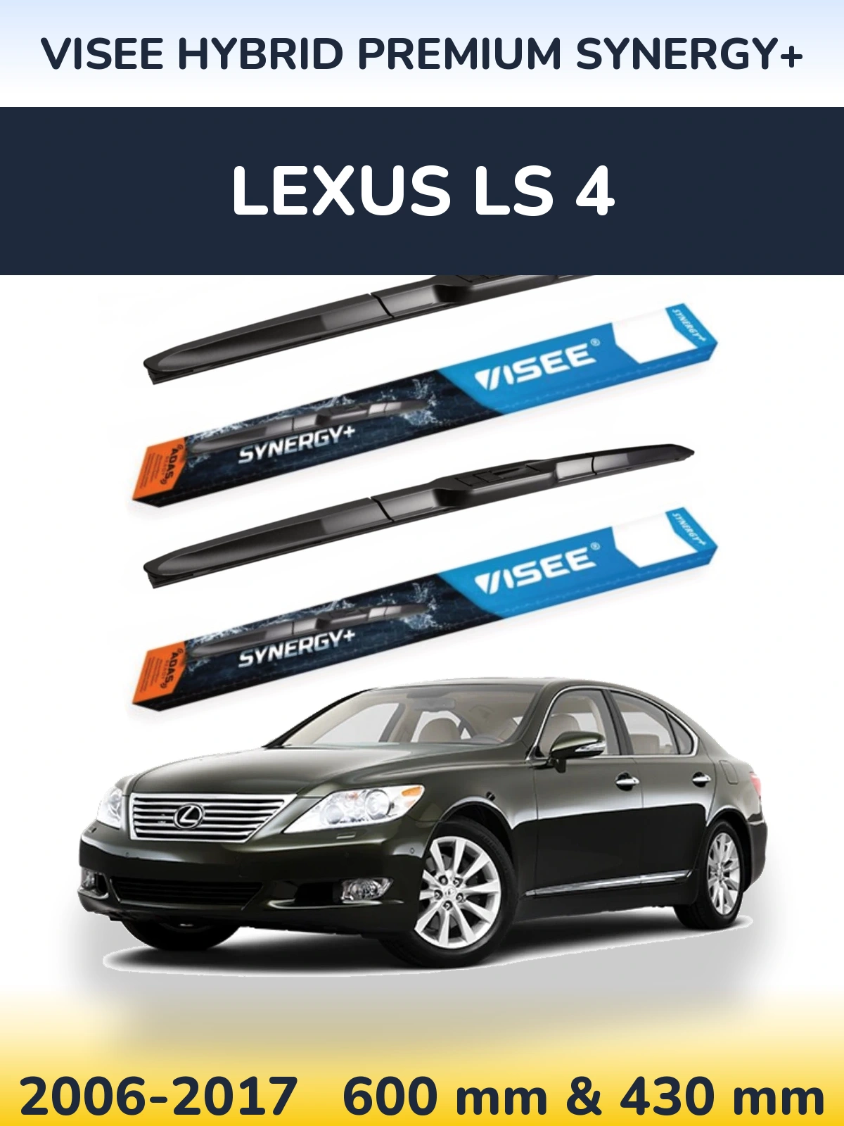 Комплект передніх щіток VISEE HYBRID PREMIUM SYNERGY+ 600 & 430 мм для Lexus LS 4 2006-2017