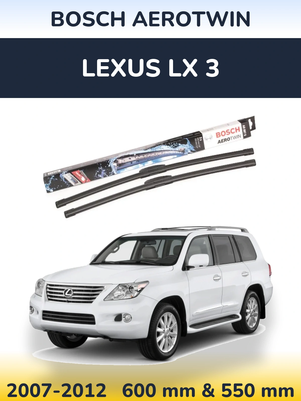 Комплект передніх щіток BOSCH AeroTwin 600 & 550 мм для Lexus LX 3 2007-2012