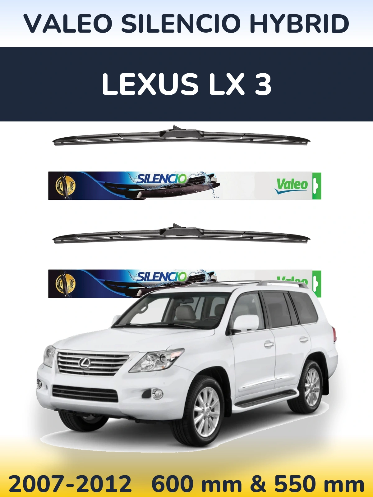 Front wiper blade set Valeo Silencio Hybrid 600 & 550 mm for Lexus LX 3 2007-2012