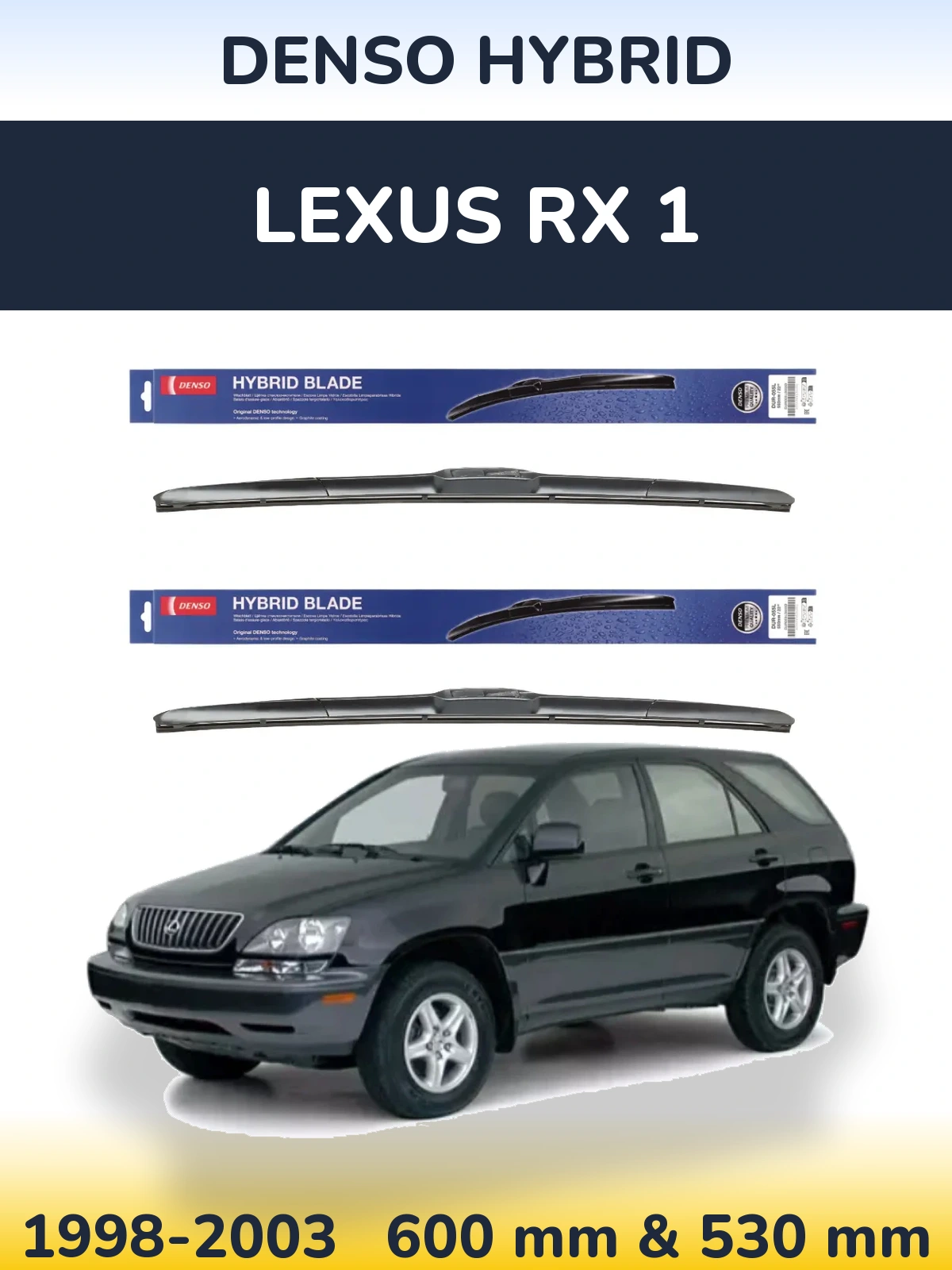 Front wiper blade set Denso Hybrid 600 & 530 mm for Lexus RX 1 1998-2003
