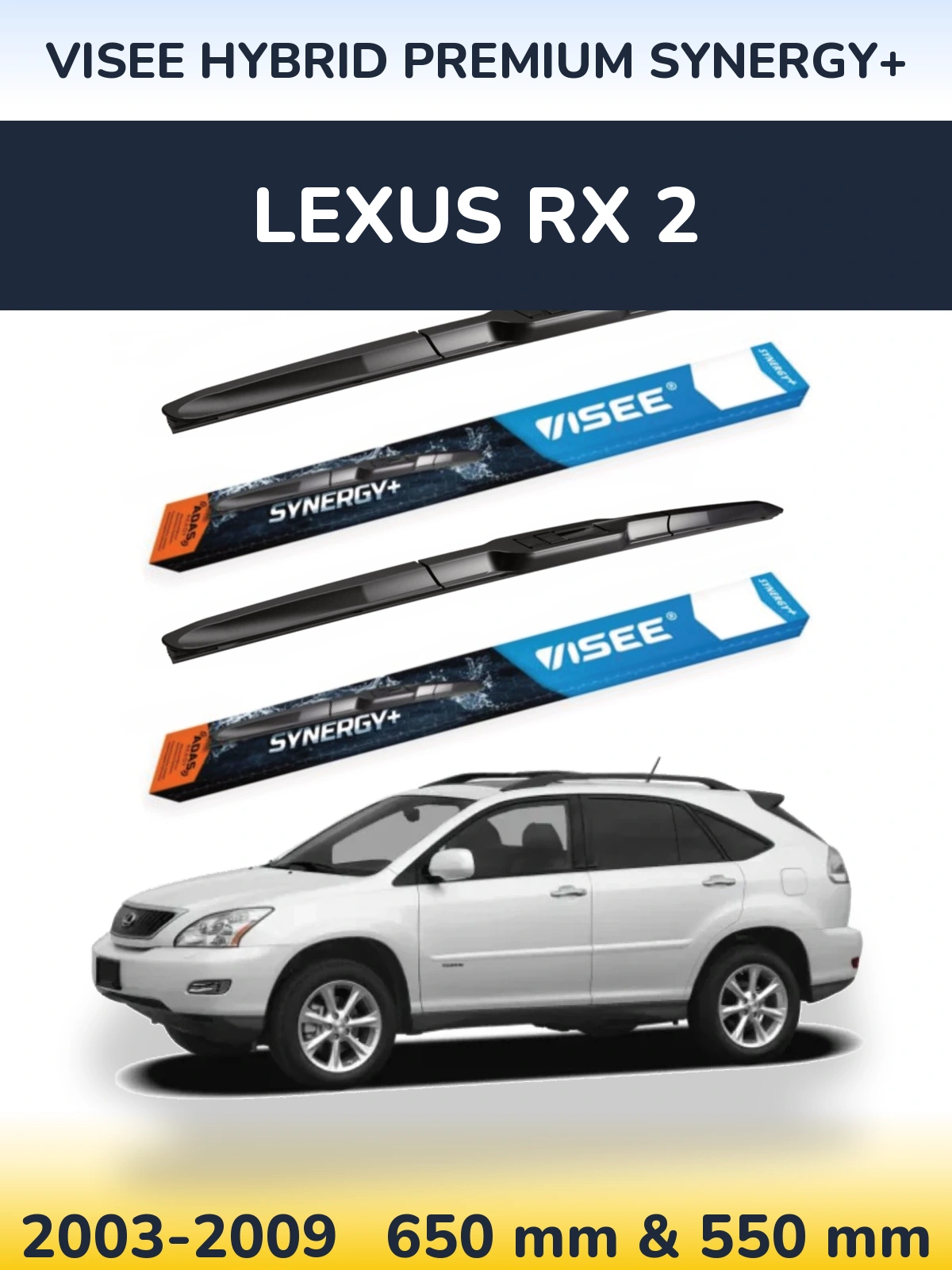 Комплект передніх щіток VISEE HYBRID PREMIUM SYNERGY+ 650 & 550 мм для Lexus RX 2 2003-2009