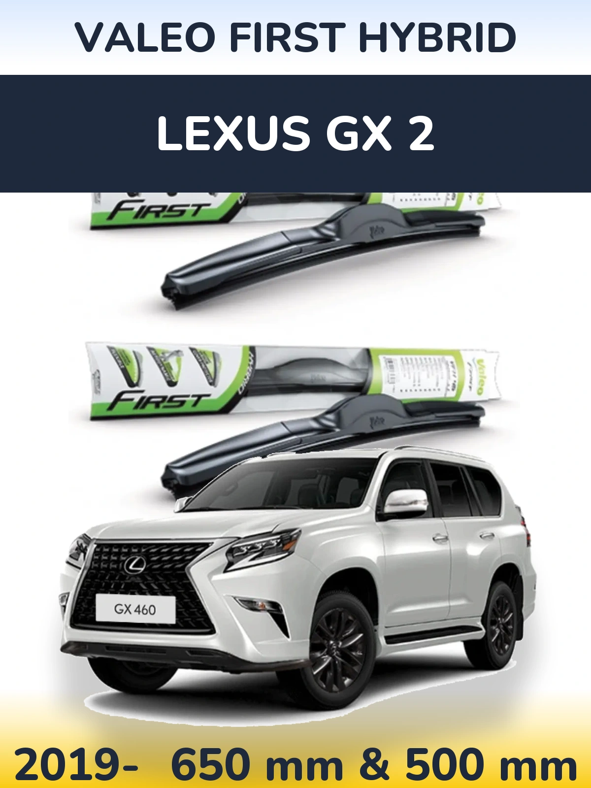 Front wiper blade set Valeo First Hybrid 650 & 500 mm for Lexus GX 2 2019-2026