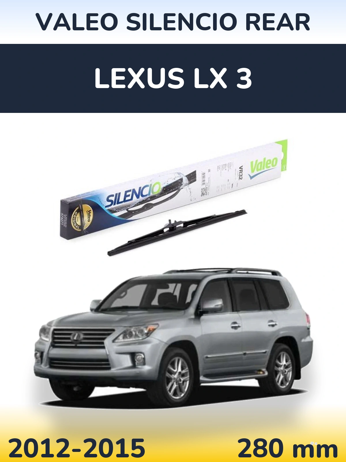 Rear wiper blade Valeo Silencio Rear 280 mm for Lexus LX 3 2012-2015