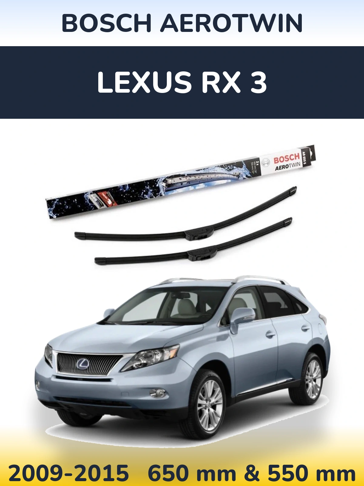 Front wiper blade set BOSCH AeroTwin 650 & 550 mm for Lexus RX 3 2009-2015