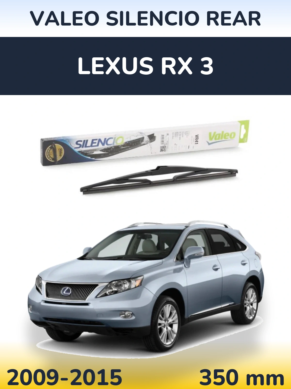 Rear wiper blade Valeo Silencio Rear 345 mm for Lexus RX 3 2009-2015