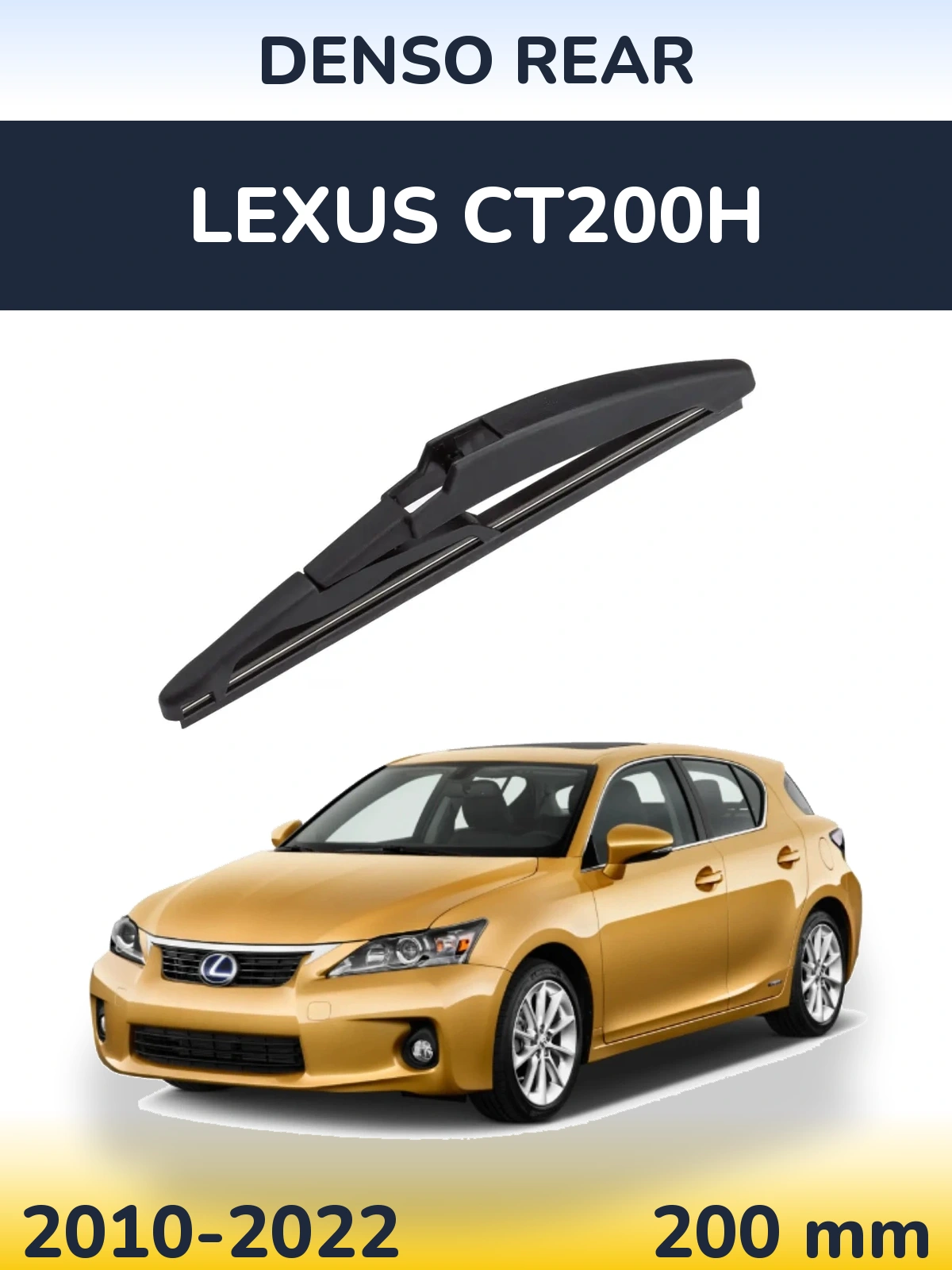Rear wiper blade Denso Rear 200 mm for Lexus CT200h 2010-2022