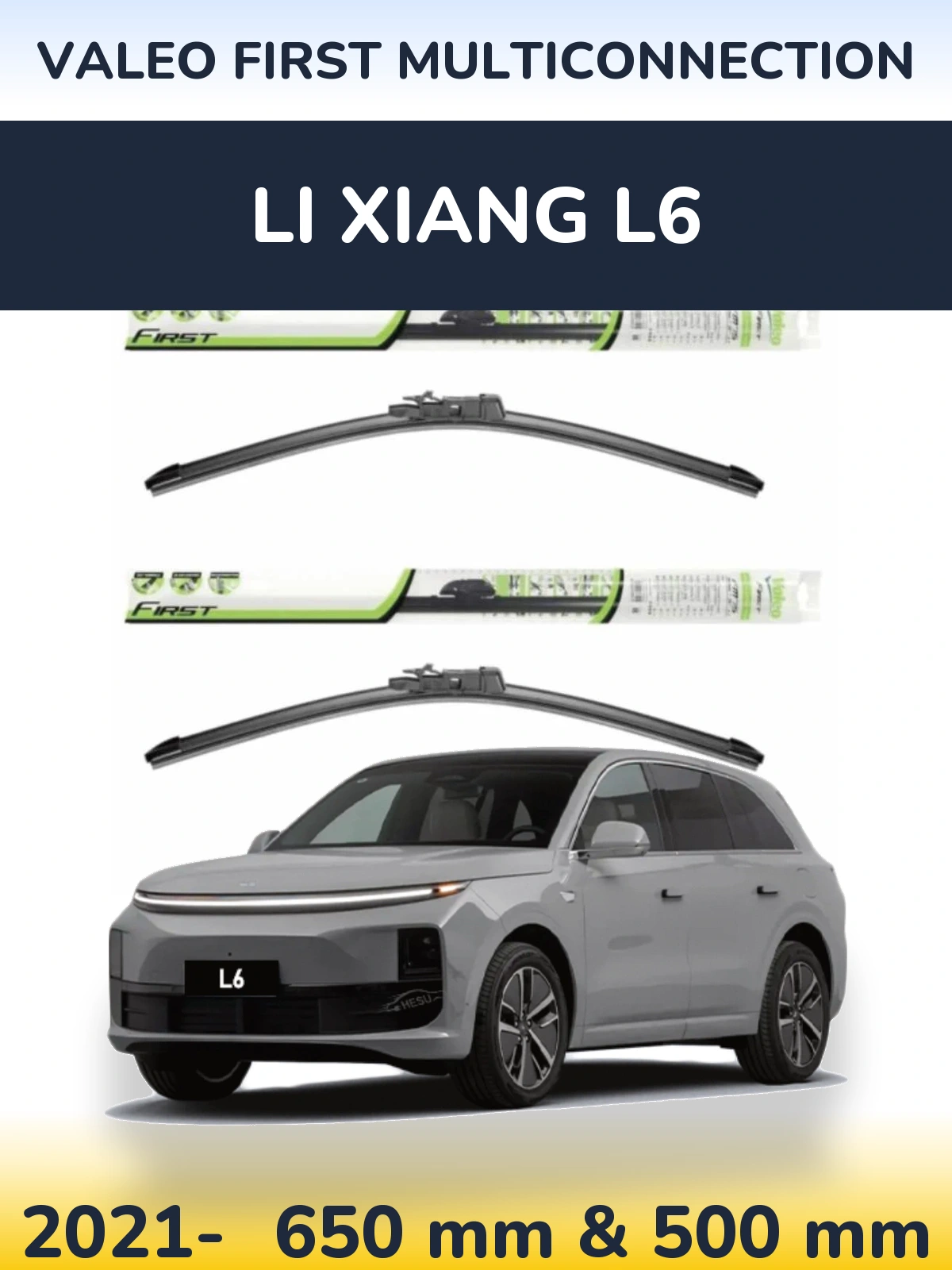 Комплект передних дворников Valeo First MultiConnection 650 & 500 мм для Li Xiang L6 2021-2026